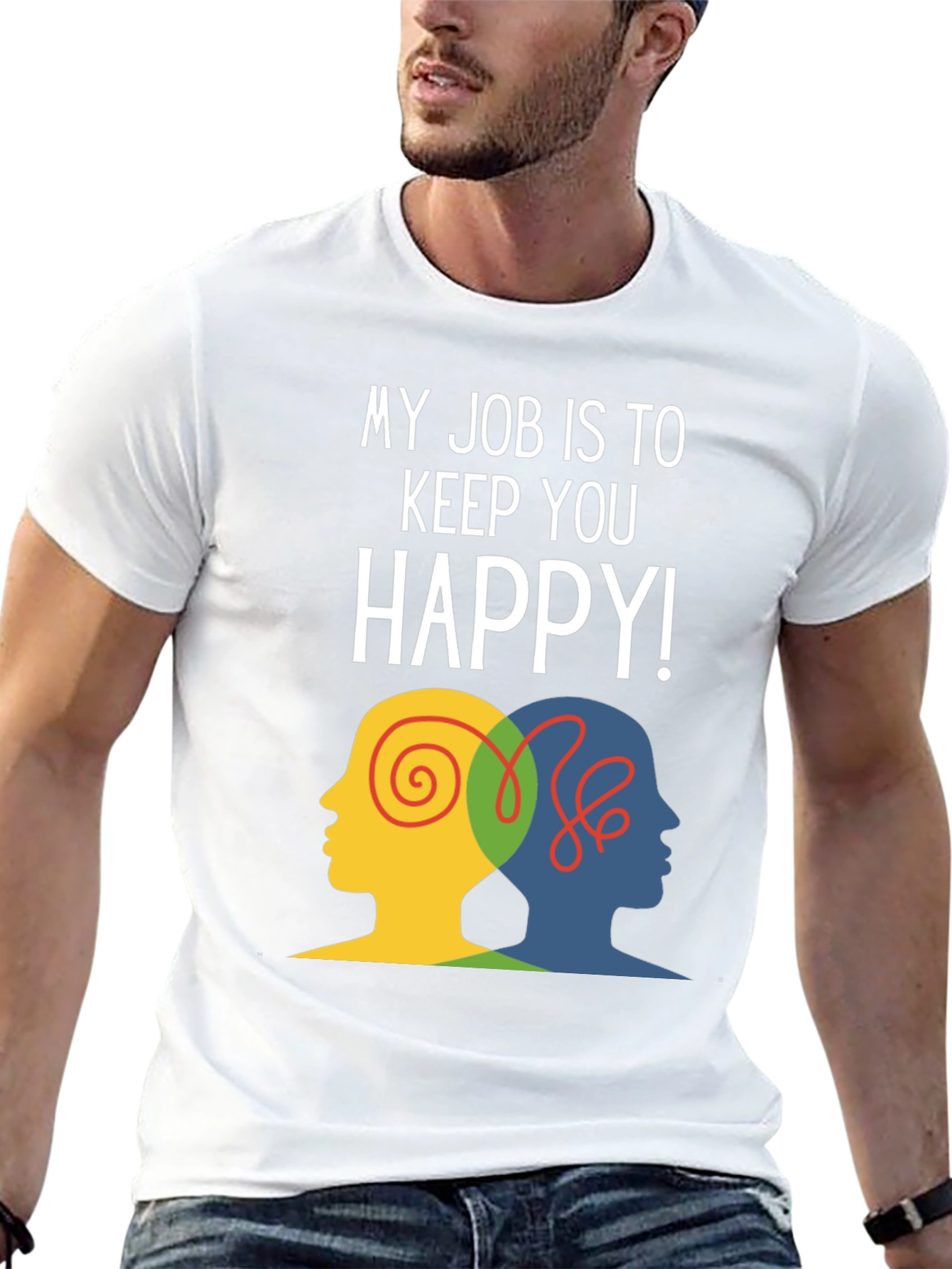 Keep You Happy T-Shirt