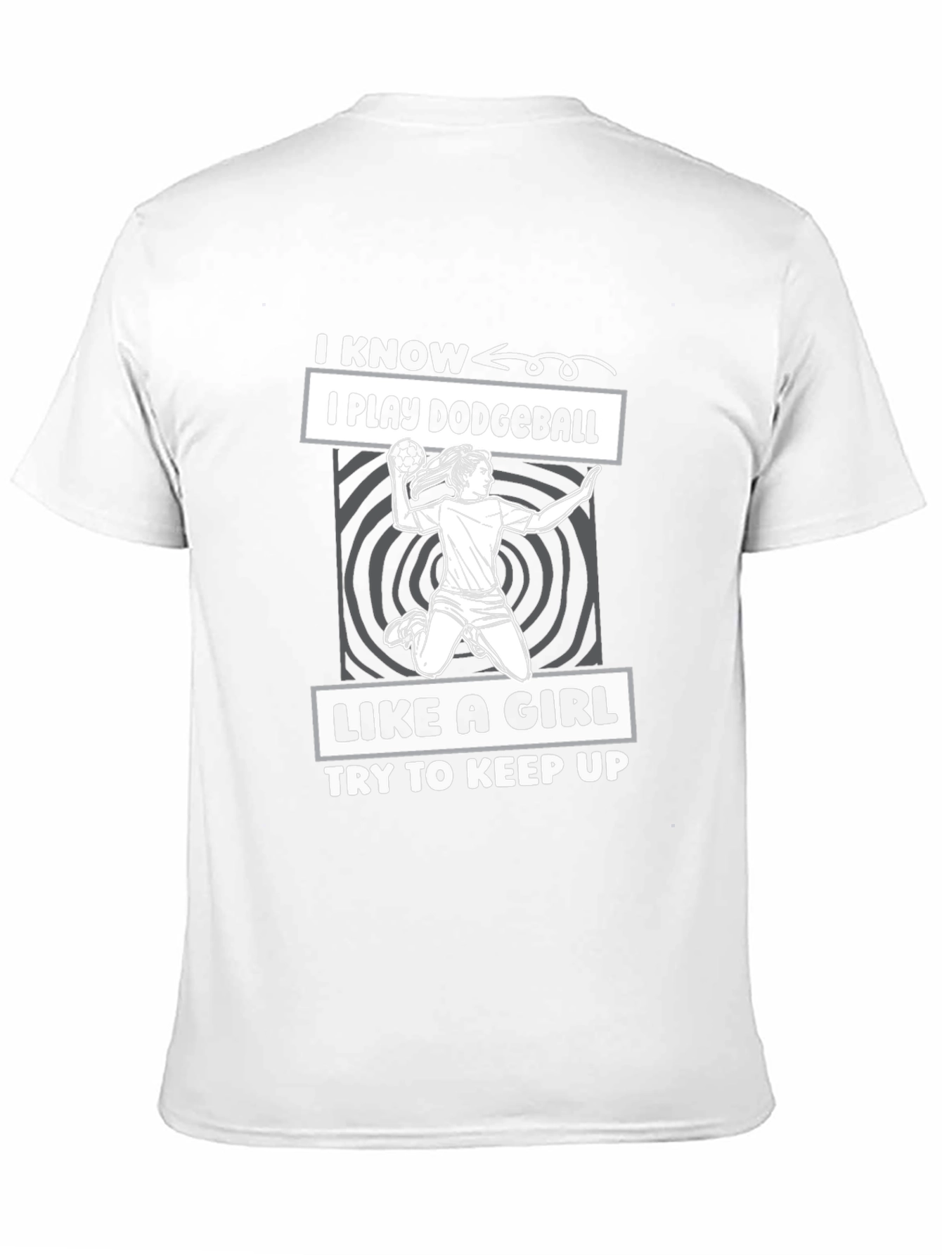 Dodgeball Girl T-Shirt - I Play Like A Girl!
