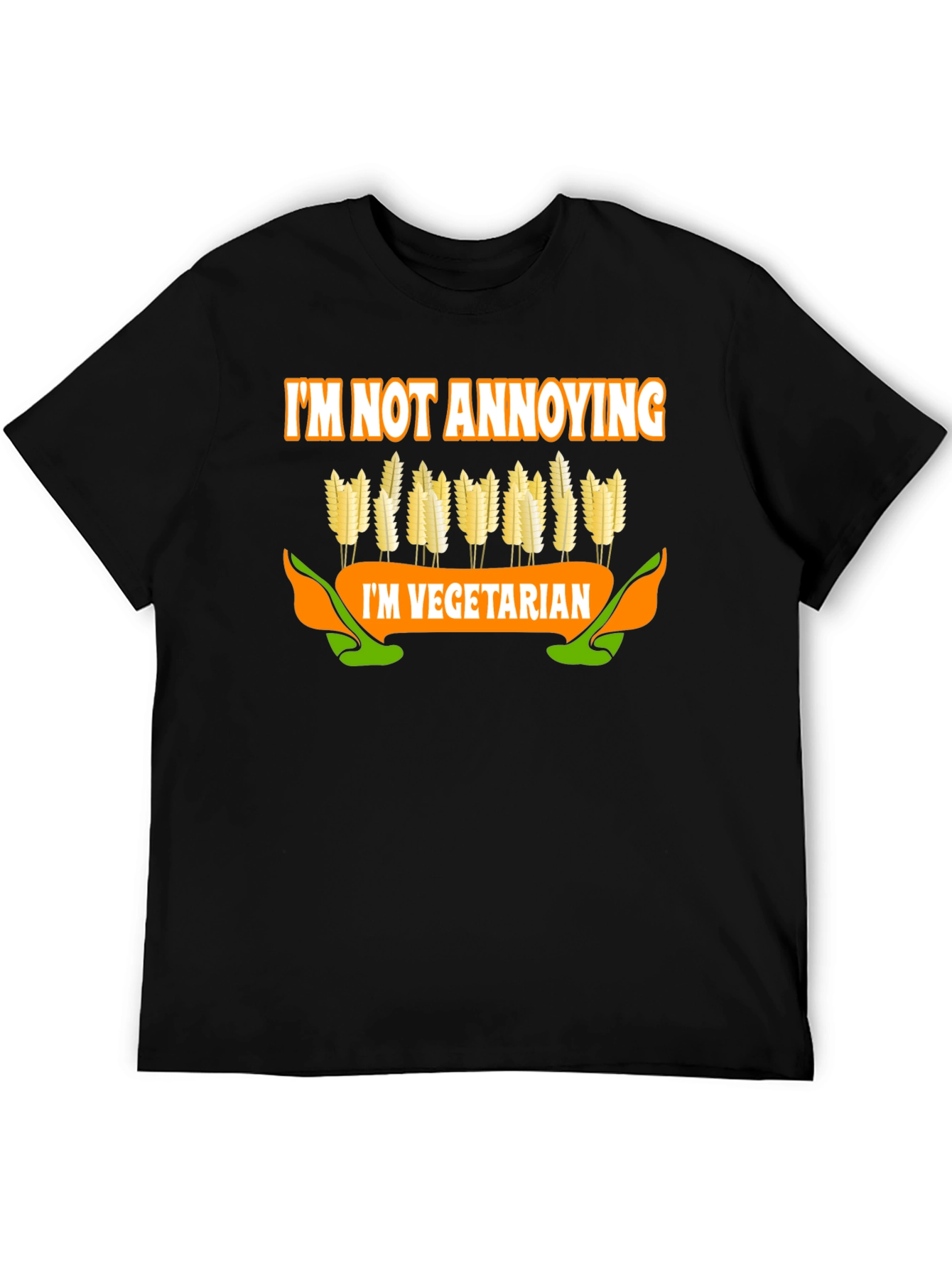 Vegetarian T-Shirt: Im Not Annoying Tee