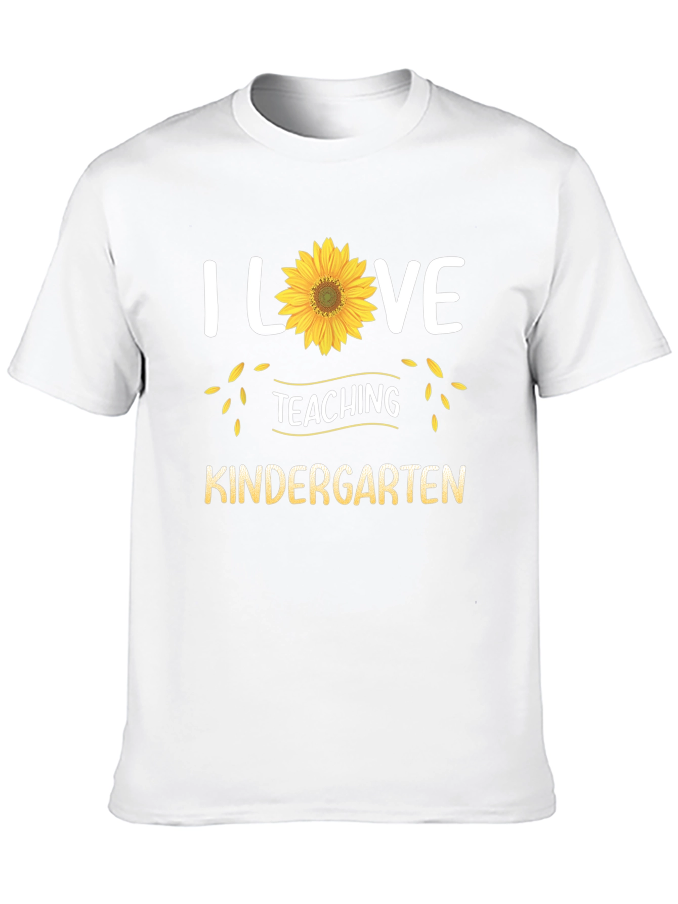 I Love Teaching Kindergarten Sunflower T-Shirt