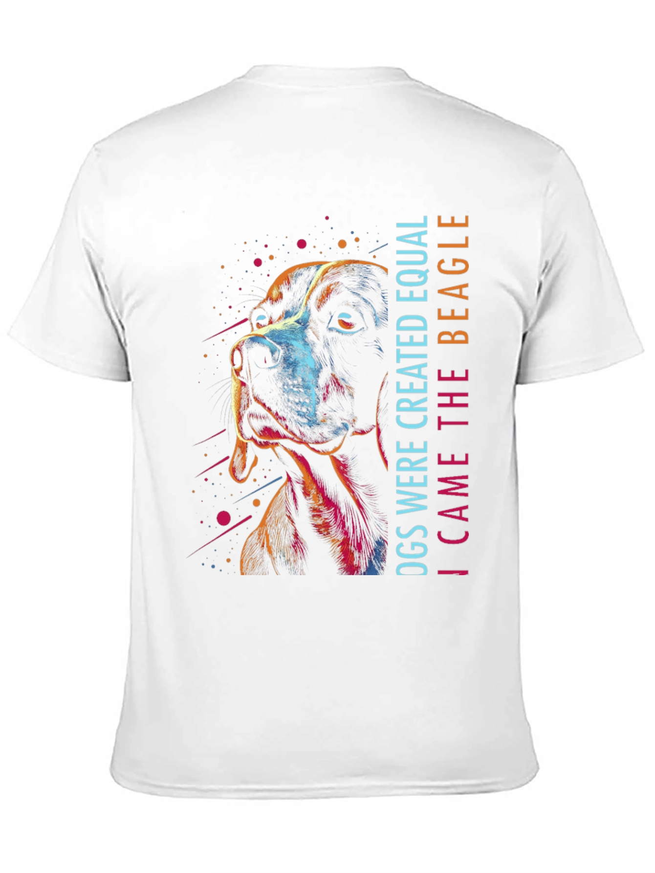 Dogs Created Equal Beagle T-Shirt