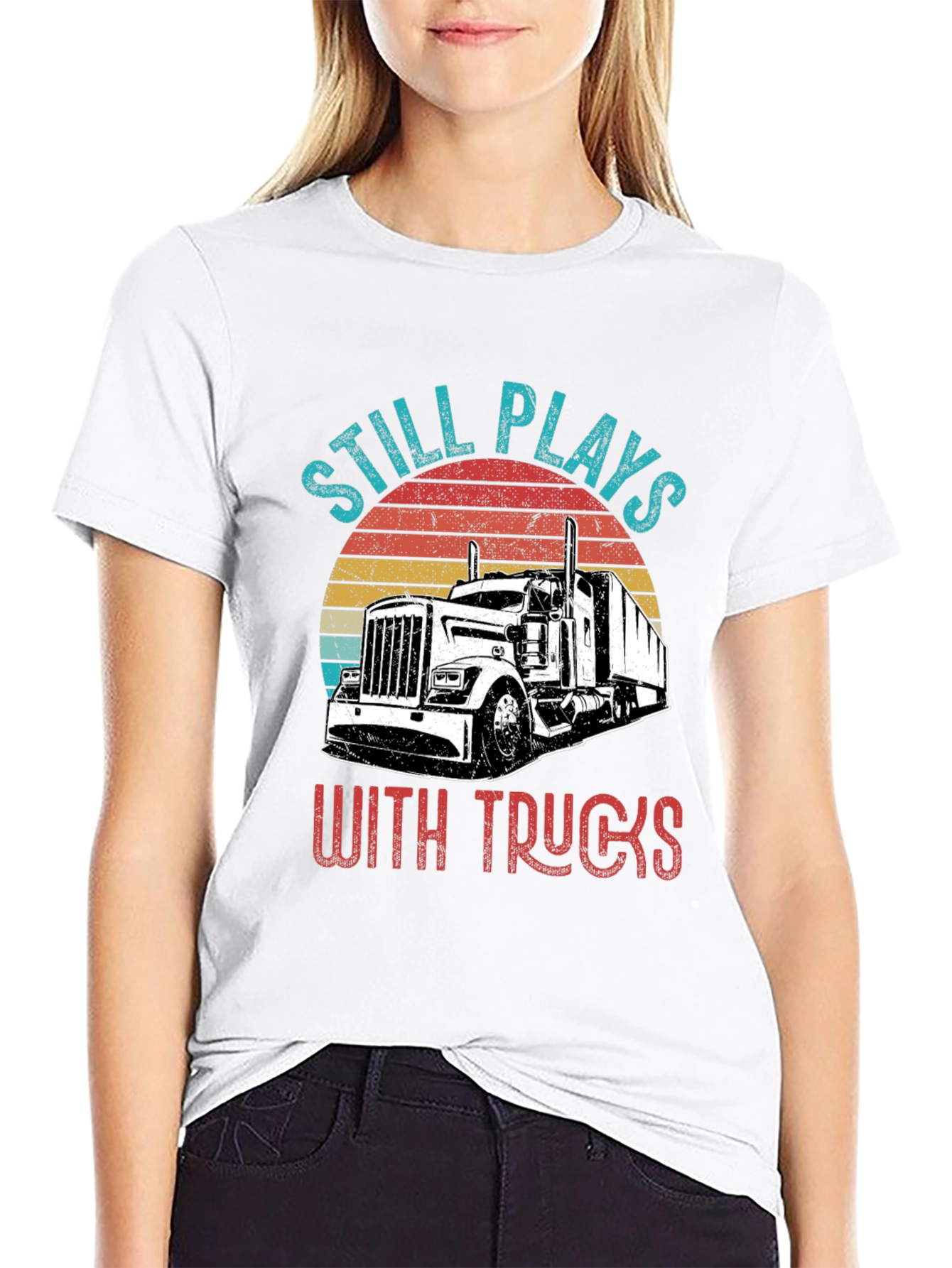 Still Plays With Trucks T-Shirt