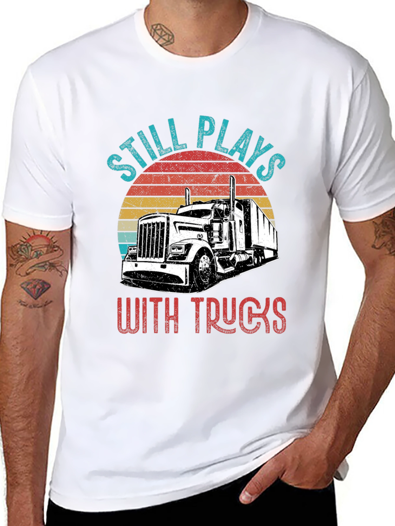 Still Plays With Trucks T-Shirt