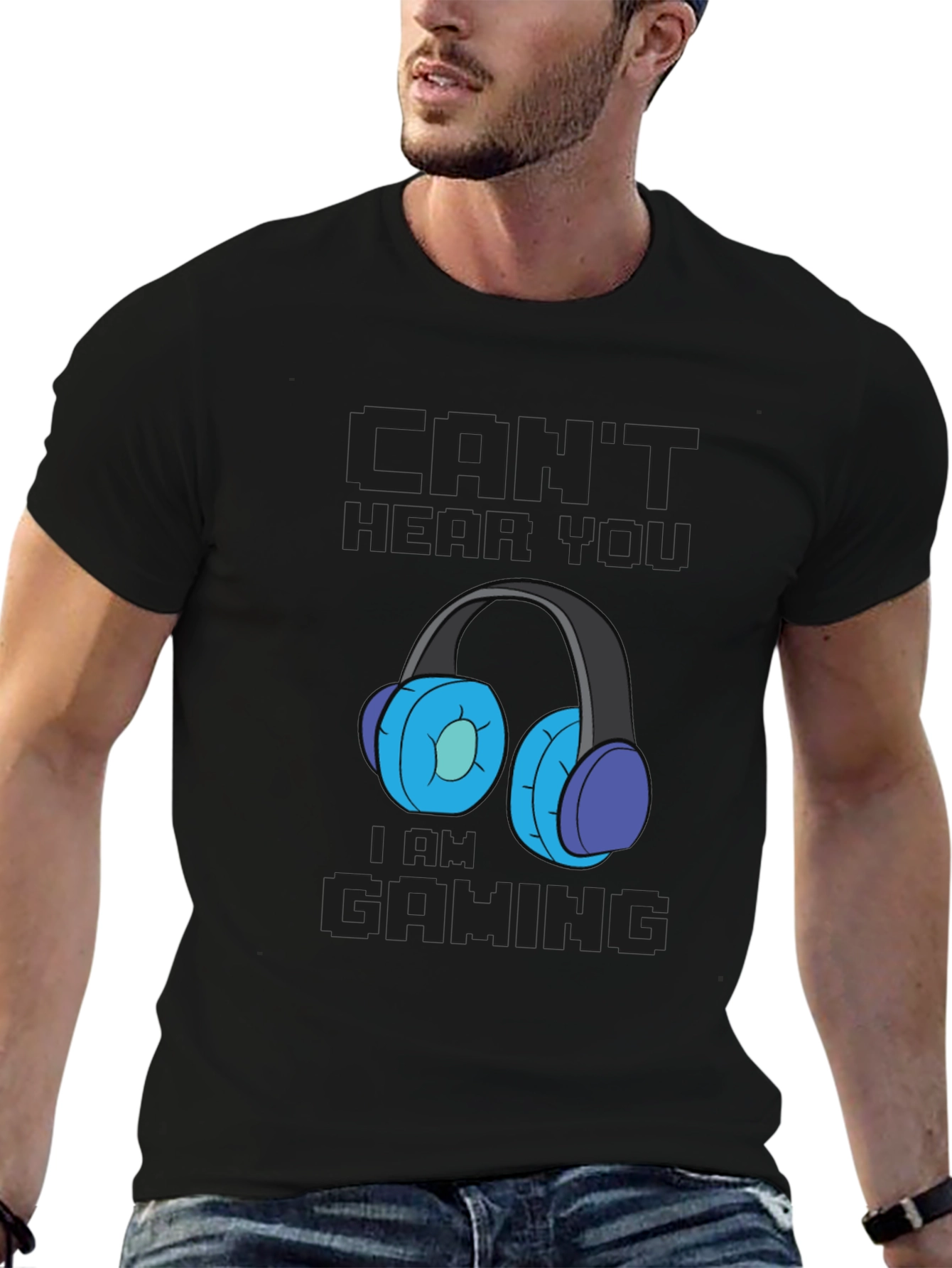 Cant Hear You Im Gaming T-Shirt