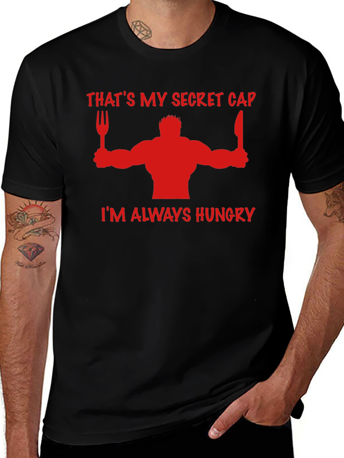 Thats My Secret Cap Funny Hungry T-Shirt