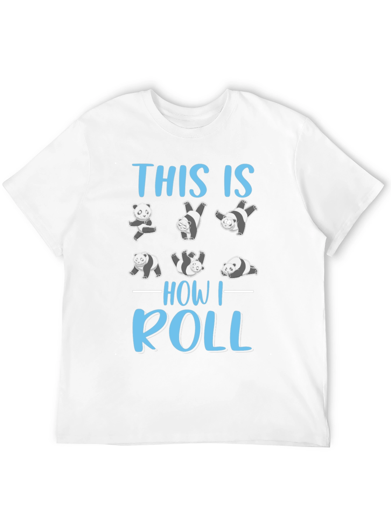 Panda How I Roll T-Shirt