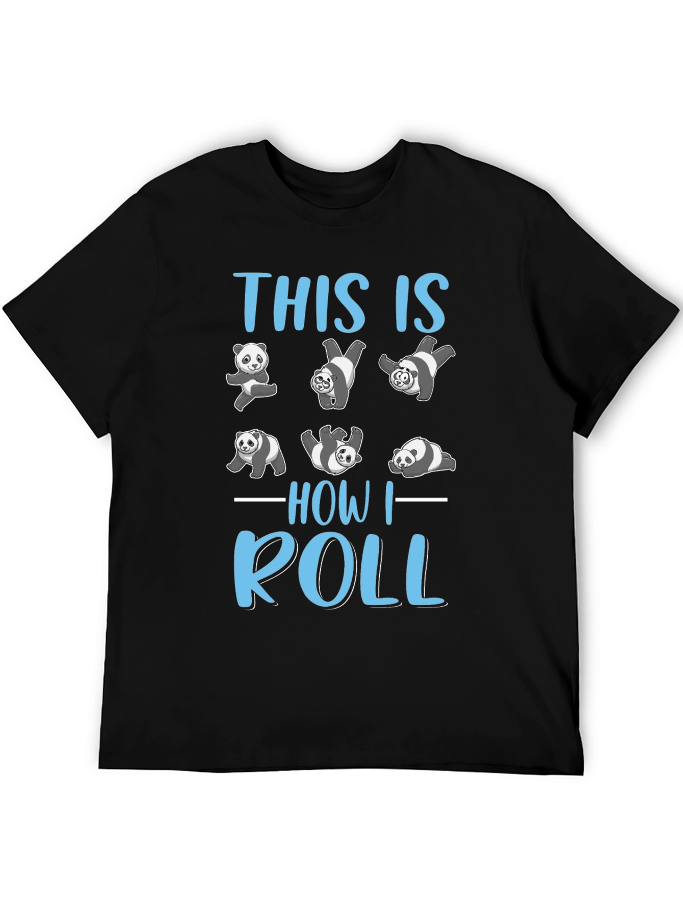 Panda How I Roll T-Shirt