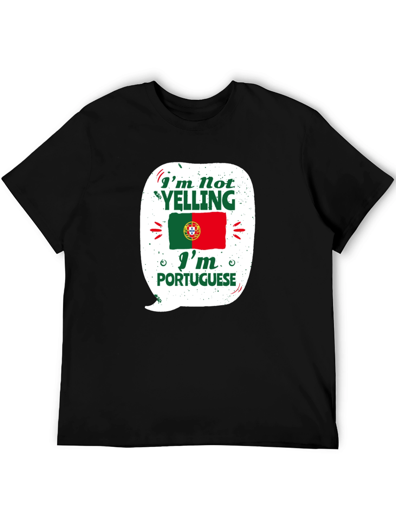 Portuguese Pride T-Shirt - Im Not Yelling