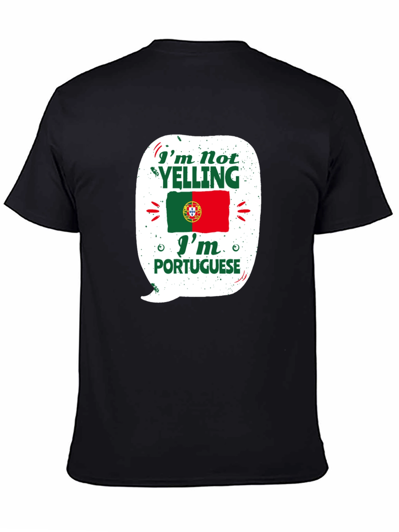 Portuguese Pride T-Shirt - Im Not Yelling