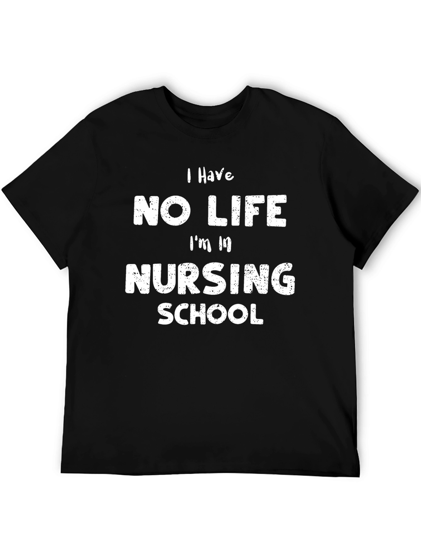 Nursing School Life T-Shirt Funny Nurse Tee