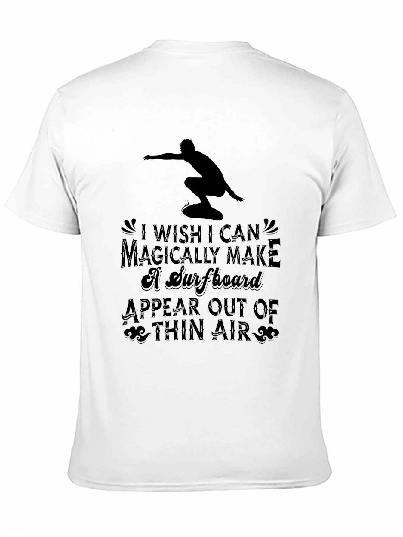 Magically Make a Surfboard Mens Black T-Shirt