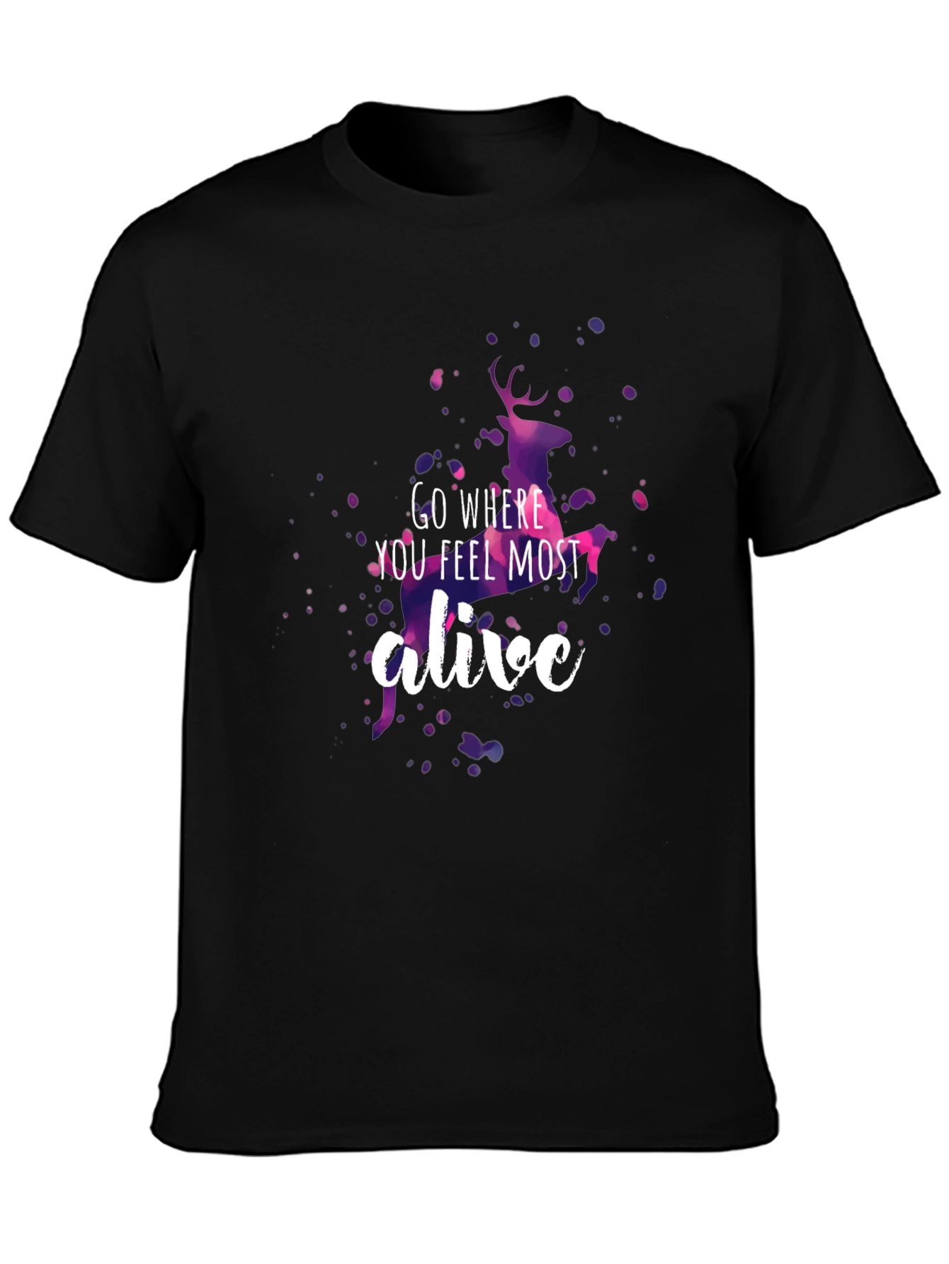 Go Where You Feel Most Alive Deer Graphic Tee