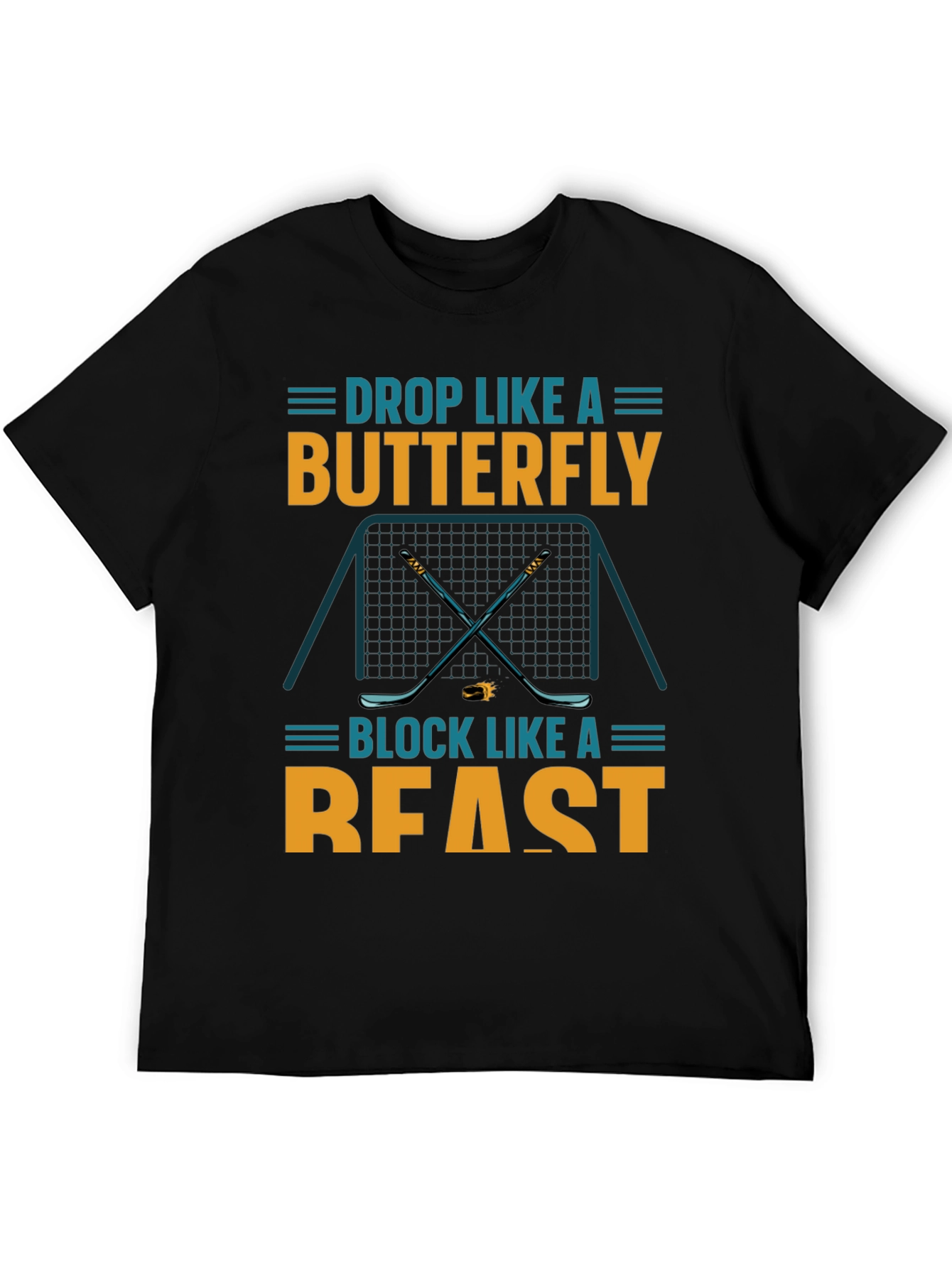 Hockey Goalie T-Shirt: Drop Like a Butterfly
