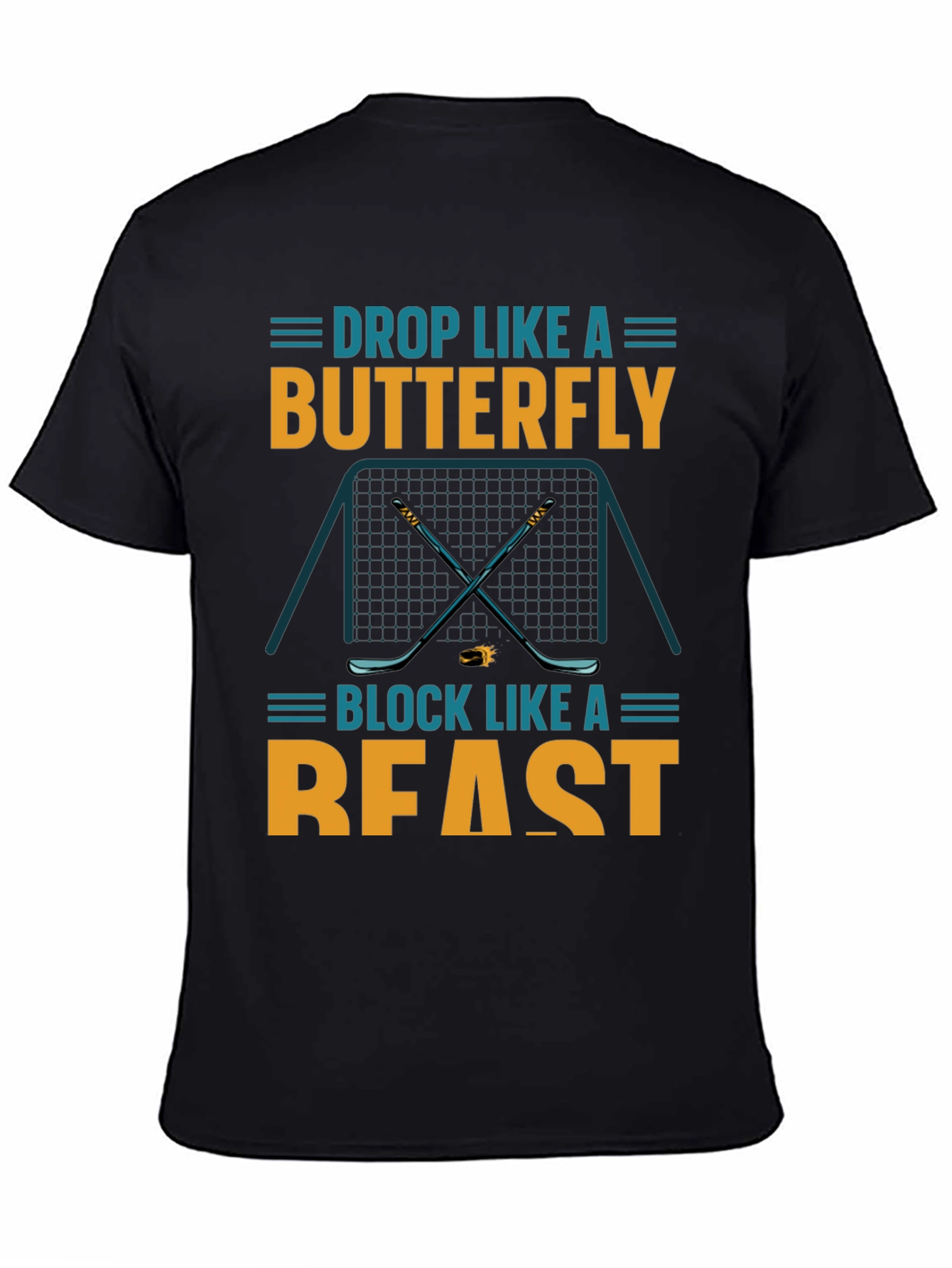 Hockey Goalie T-Shirt: Drop Like a Butterfly