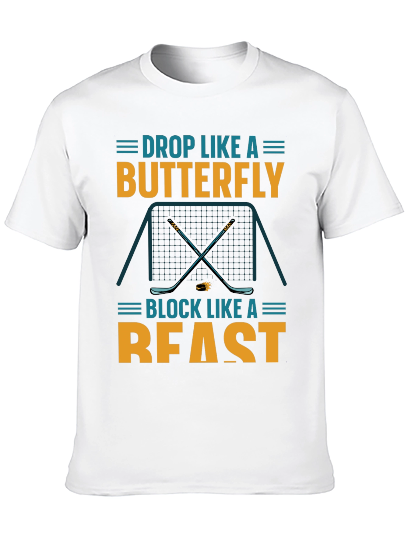 Hockey Goalie T-Shirt: Drop Like a Butterfly