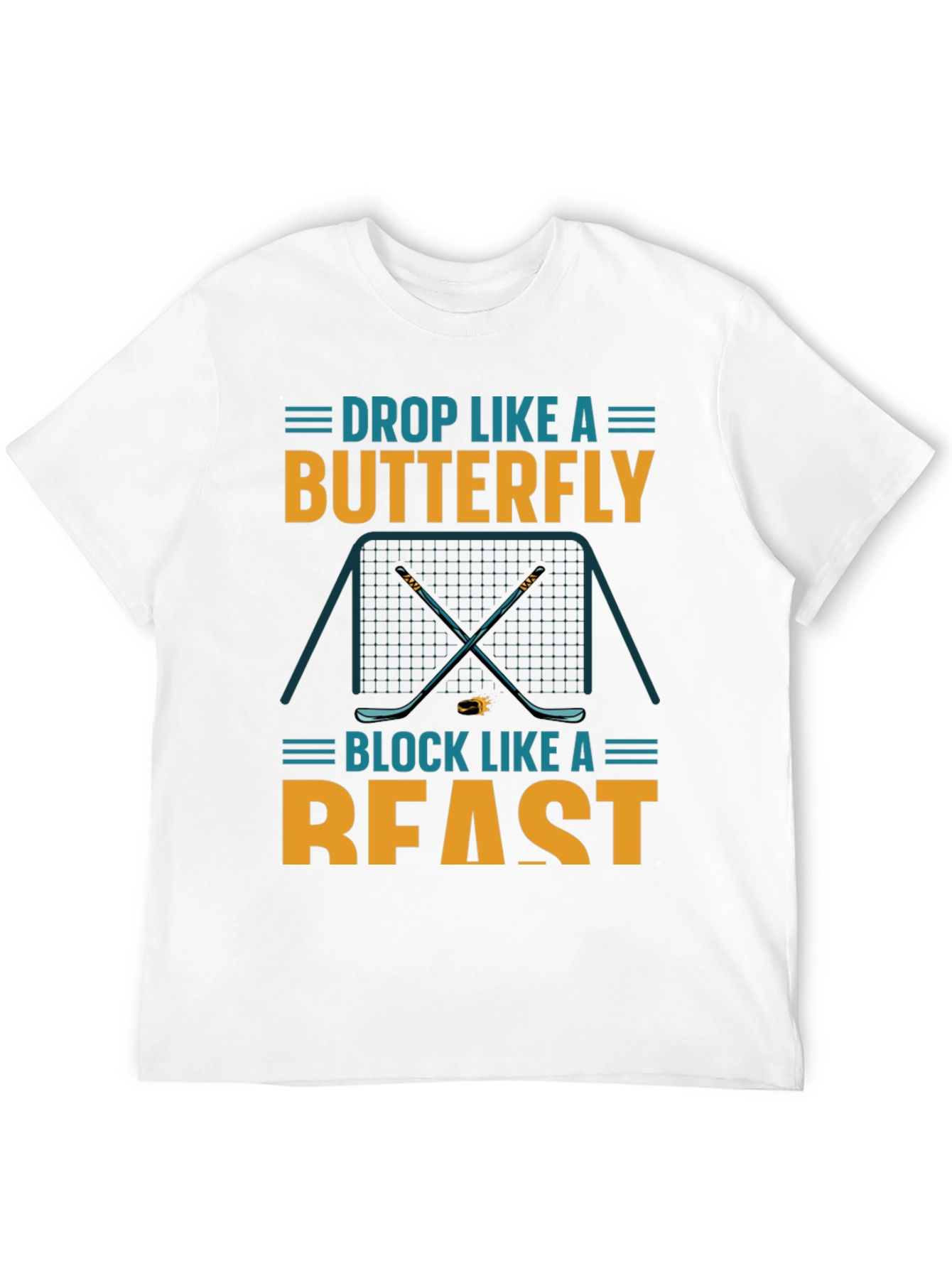 Hockey Goalie T-Shirt: Drop Like a Butterfly
