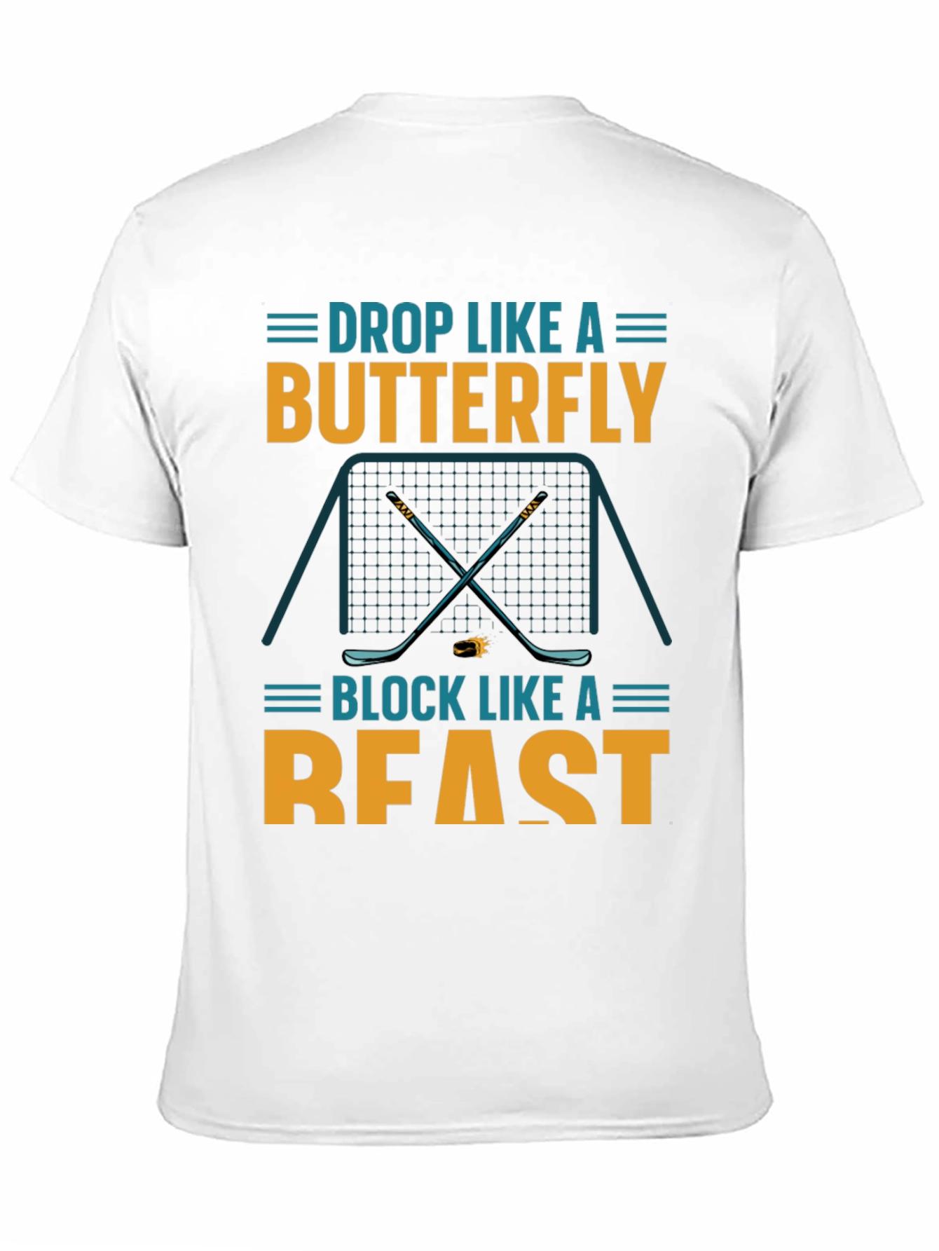Hockey Goalie T-Shirt: Drop Like a Butterfly