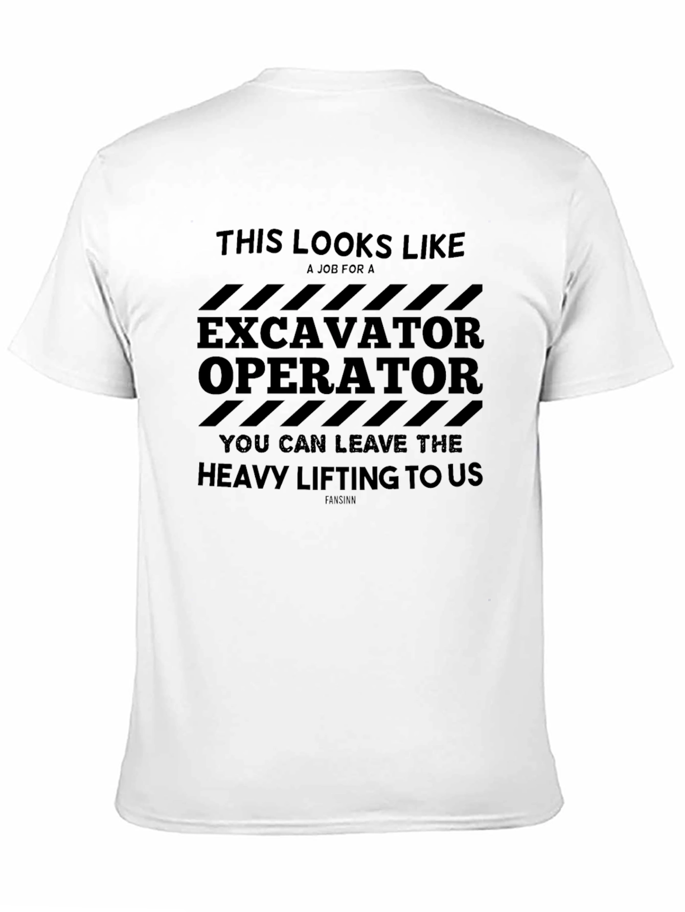 Excavator Operator T-Shirt Funny Heavy Lifting Tee