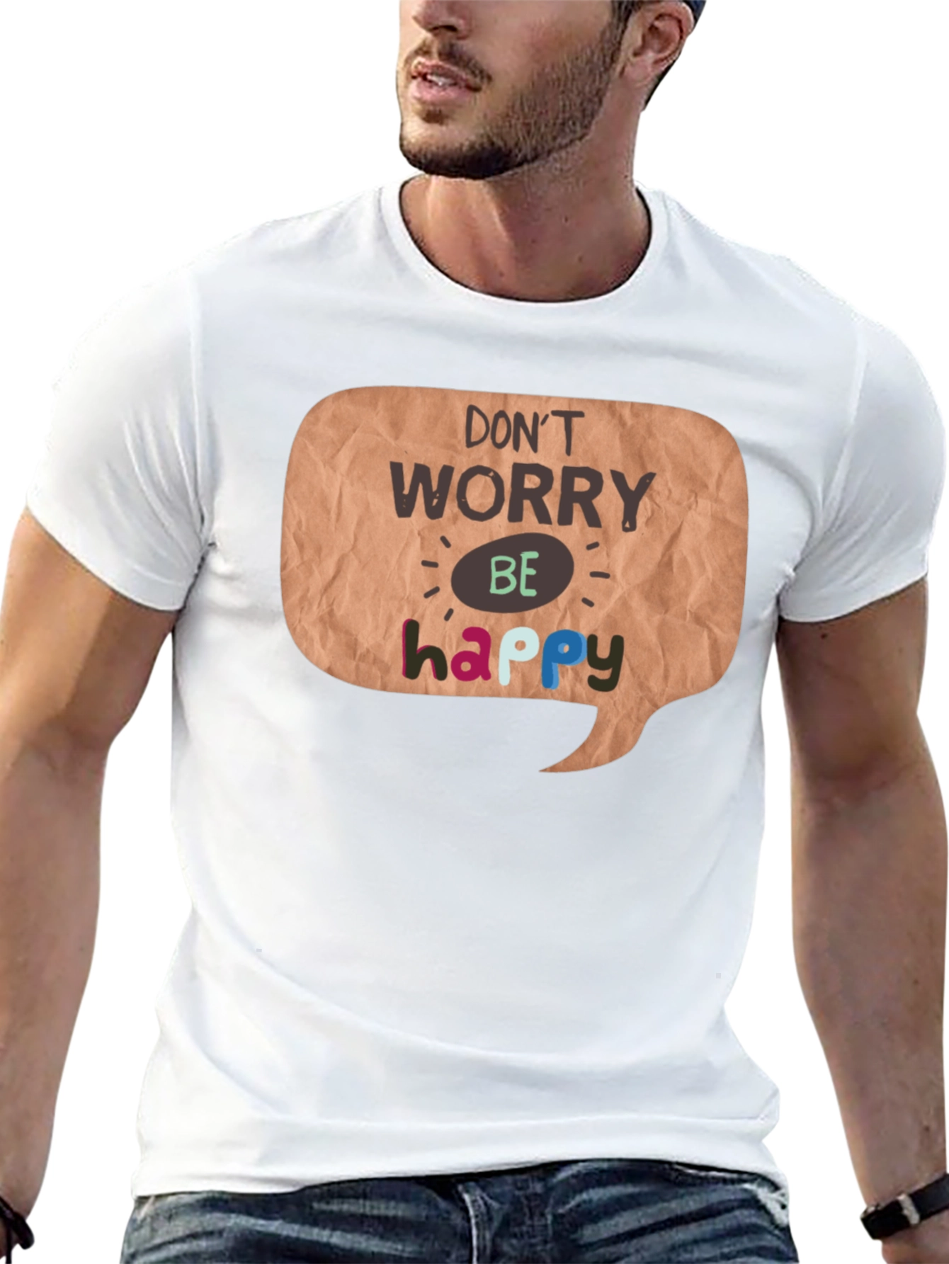 Dont Worry Be Happy Graphic T-Shirt