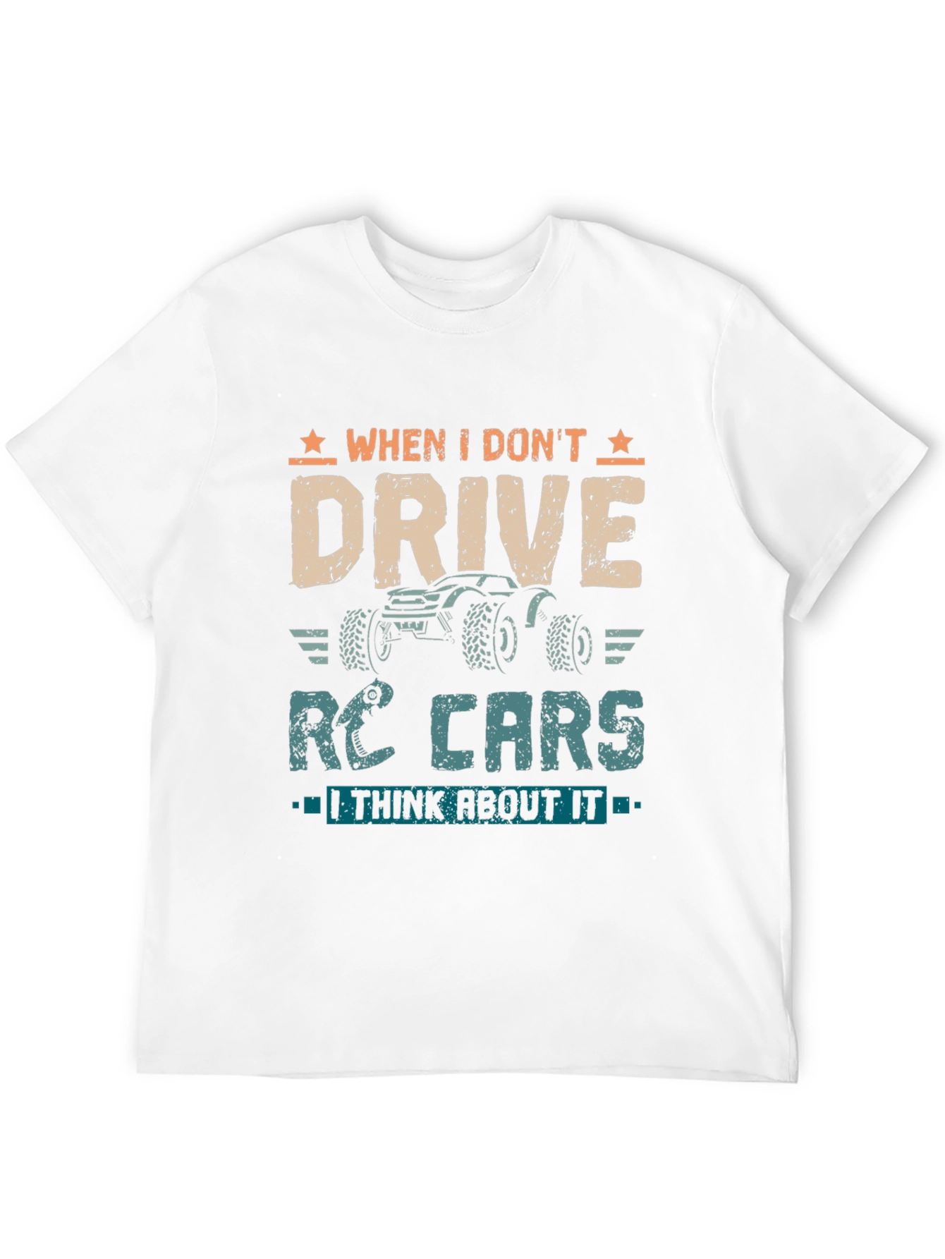 RC Car T-Shirt - Drive RC Cars