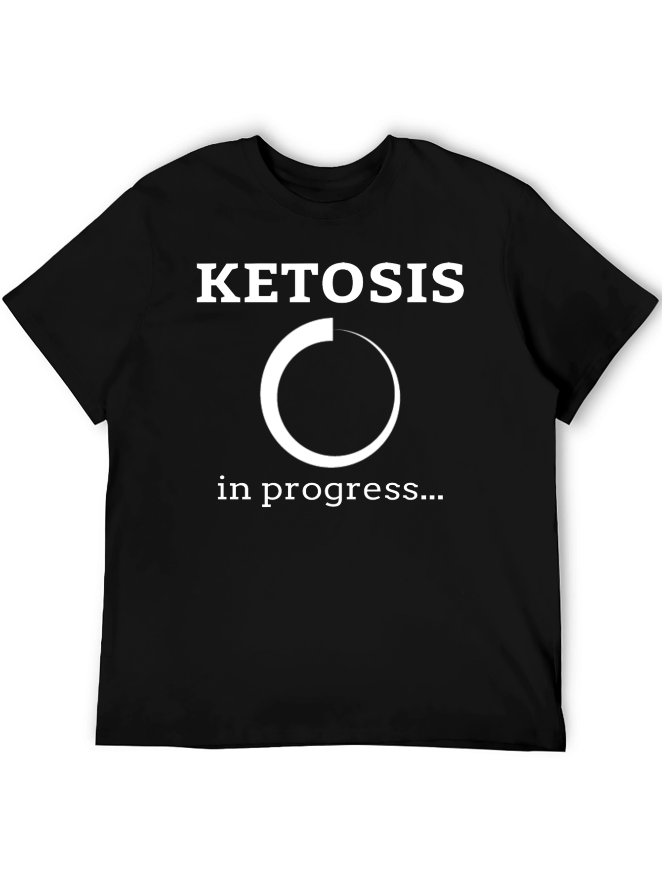 Ketosis in Progress Black T-Shirt