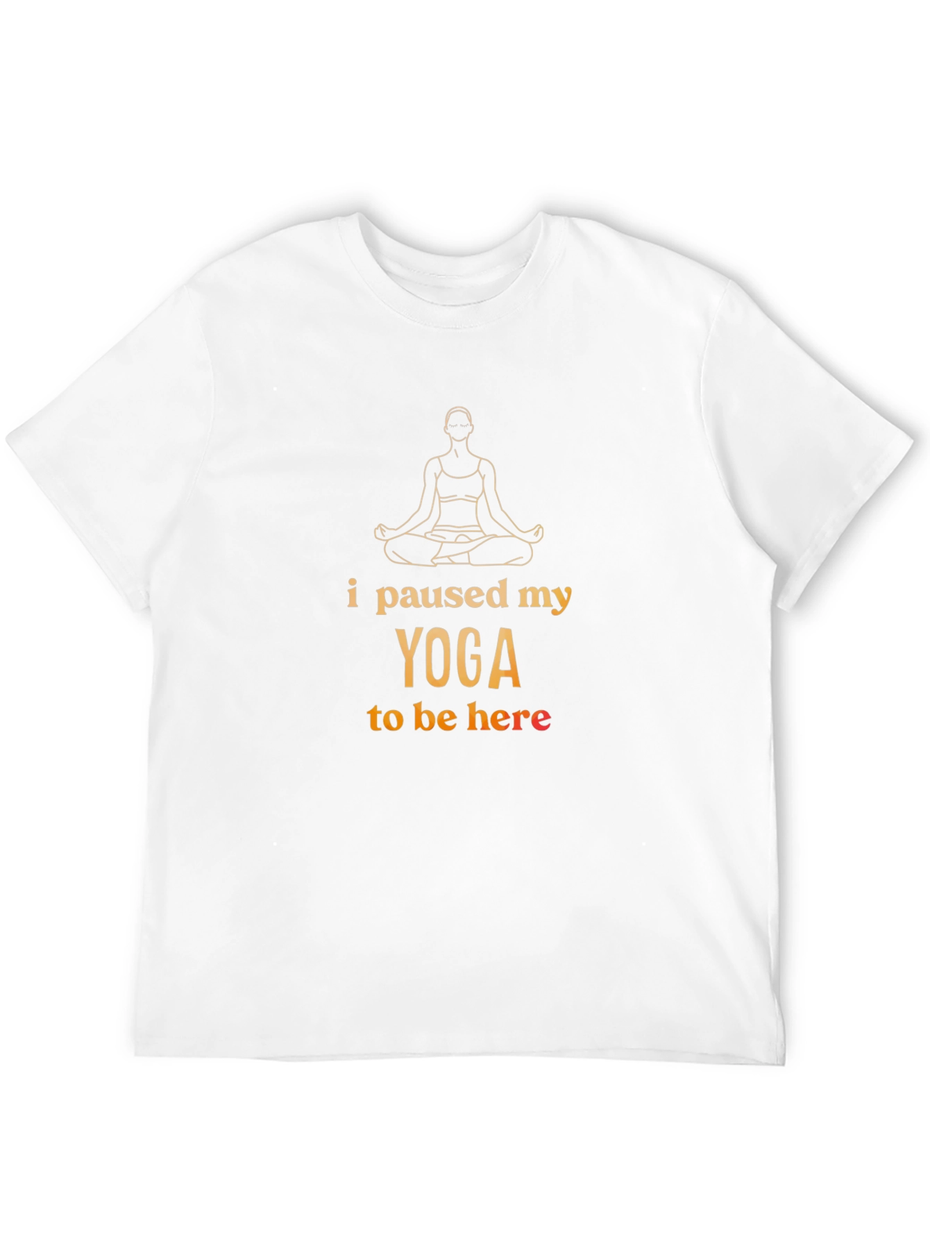 Yoga Pause T-Shirt - Funny Meditating Tee