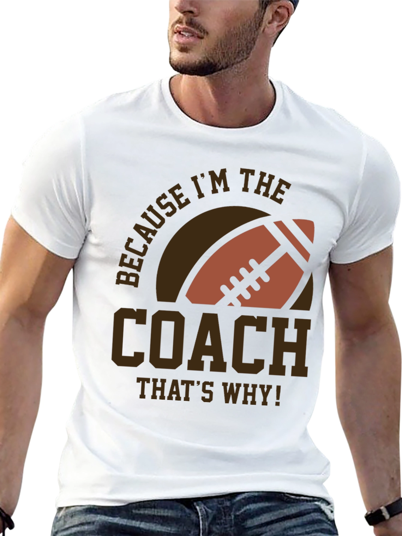 Coach Football T-Shirt - Because Im The Coach!