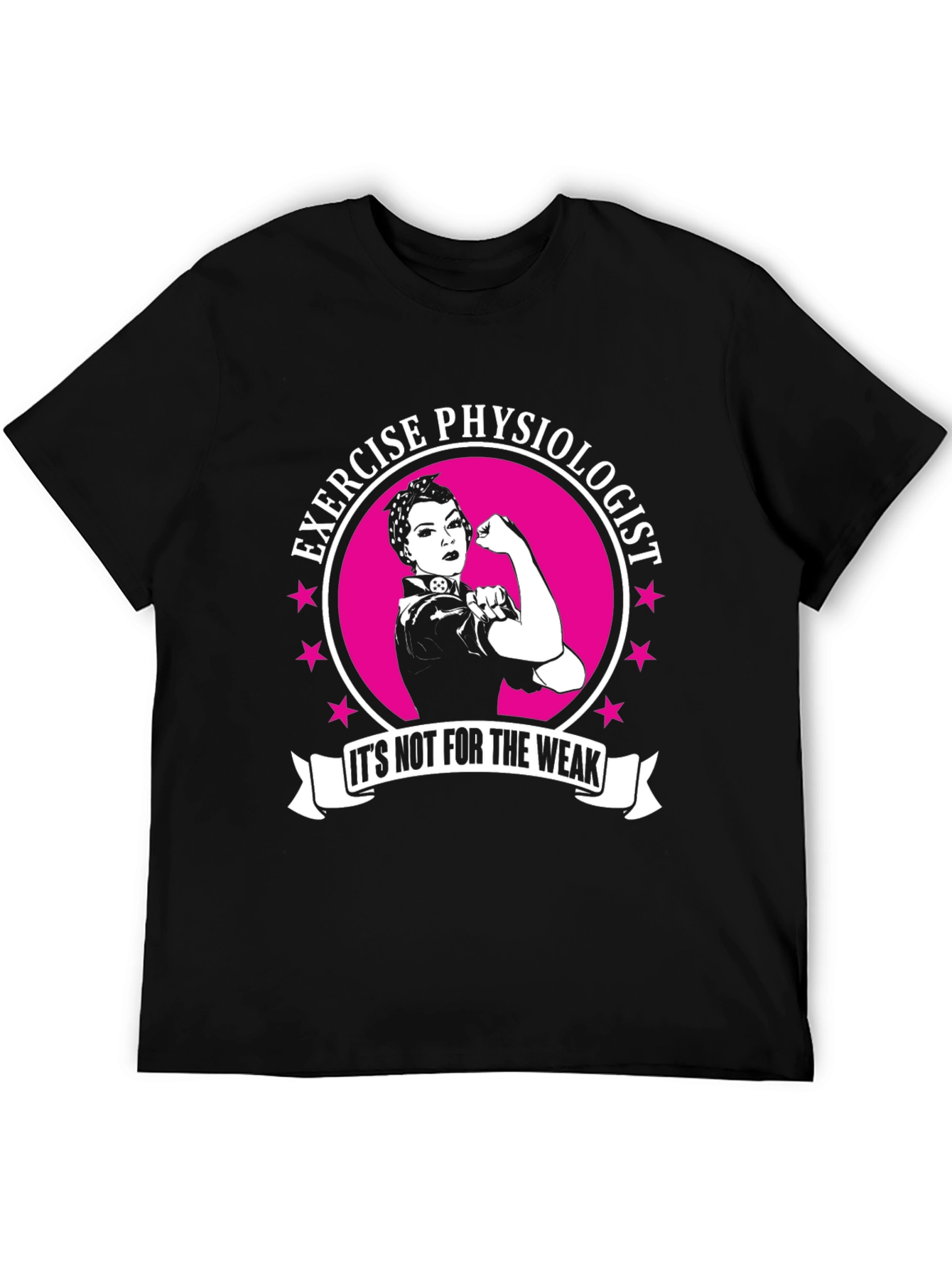 Exercise Physiologist T-Shirt - Rosie the Riveter Style