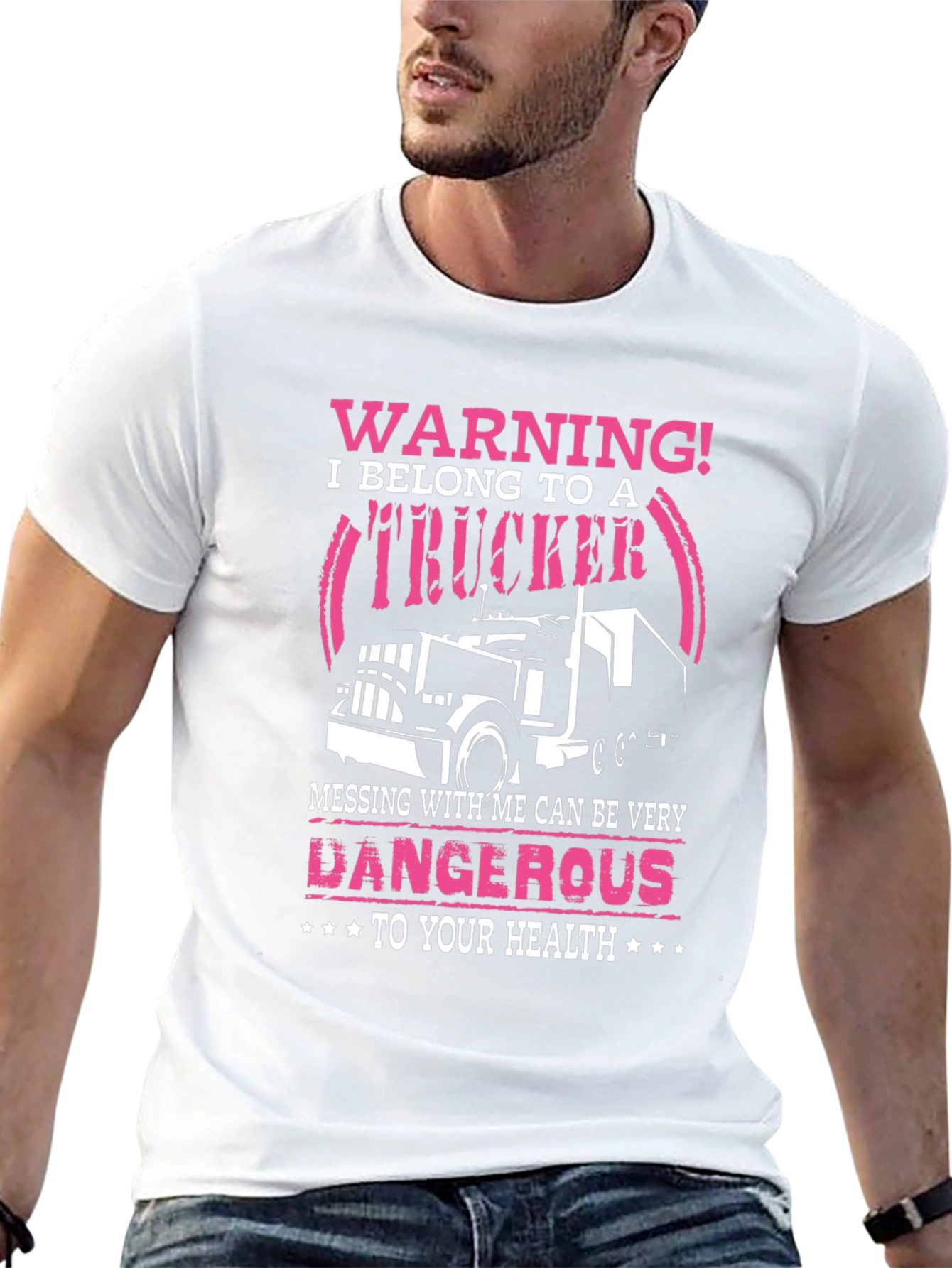 Warning Trucker T-Shirt - Dangerous