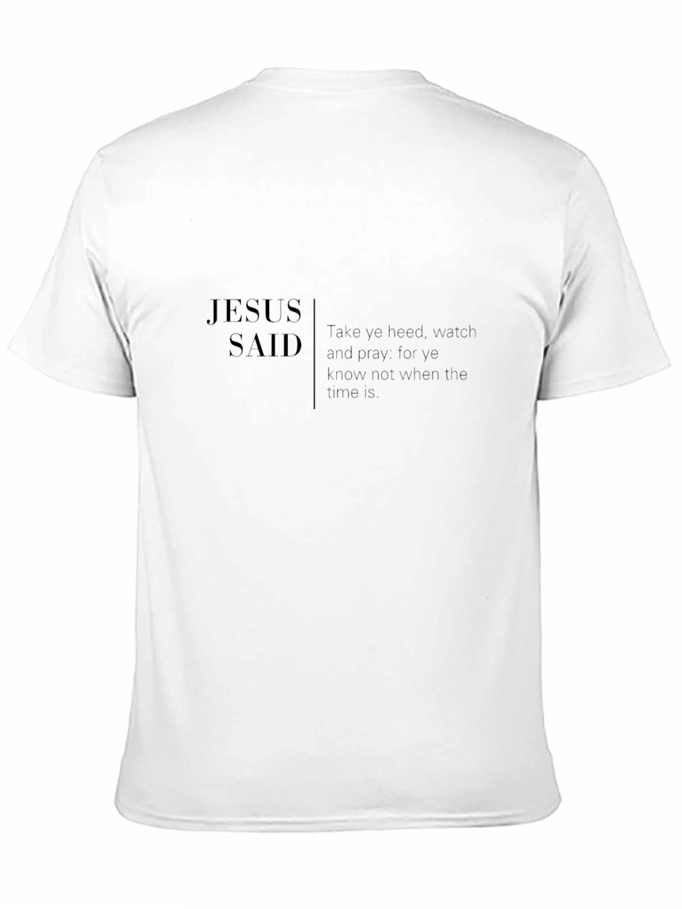 Jesus Said Black T-Shirt