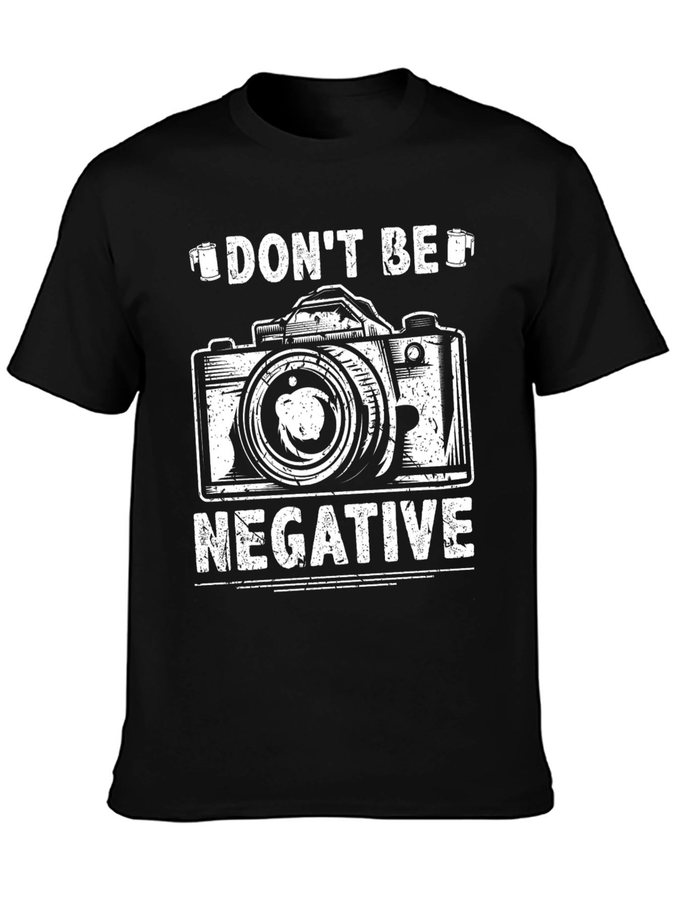 Dont Be Negative Photography T-Shirt