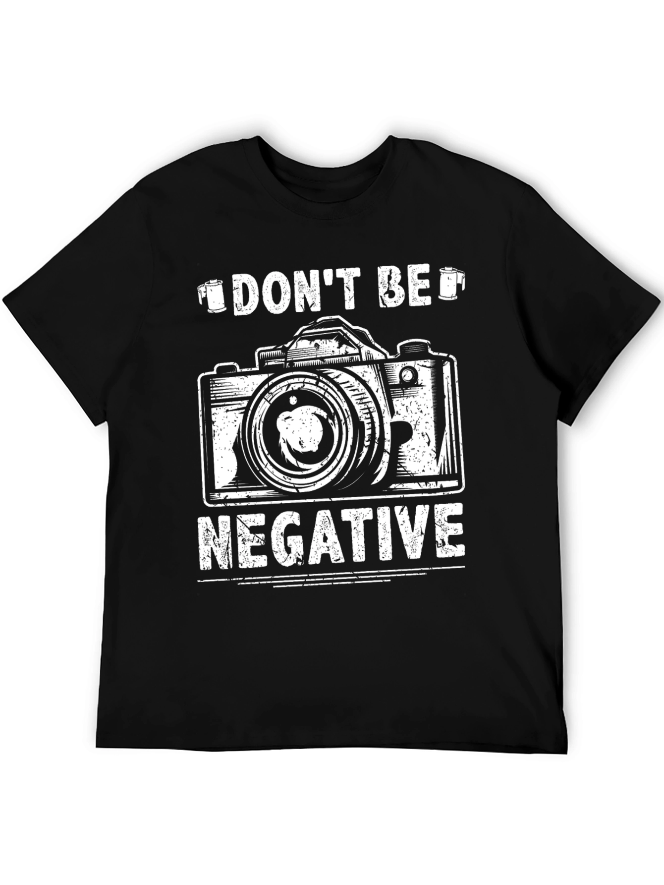 Dont Be Negative Photography T-Shirt