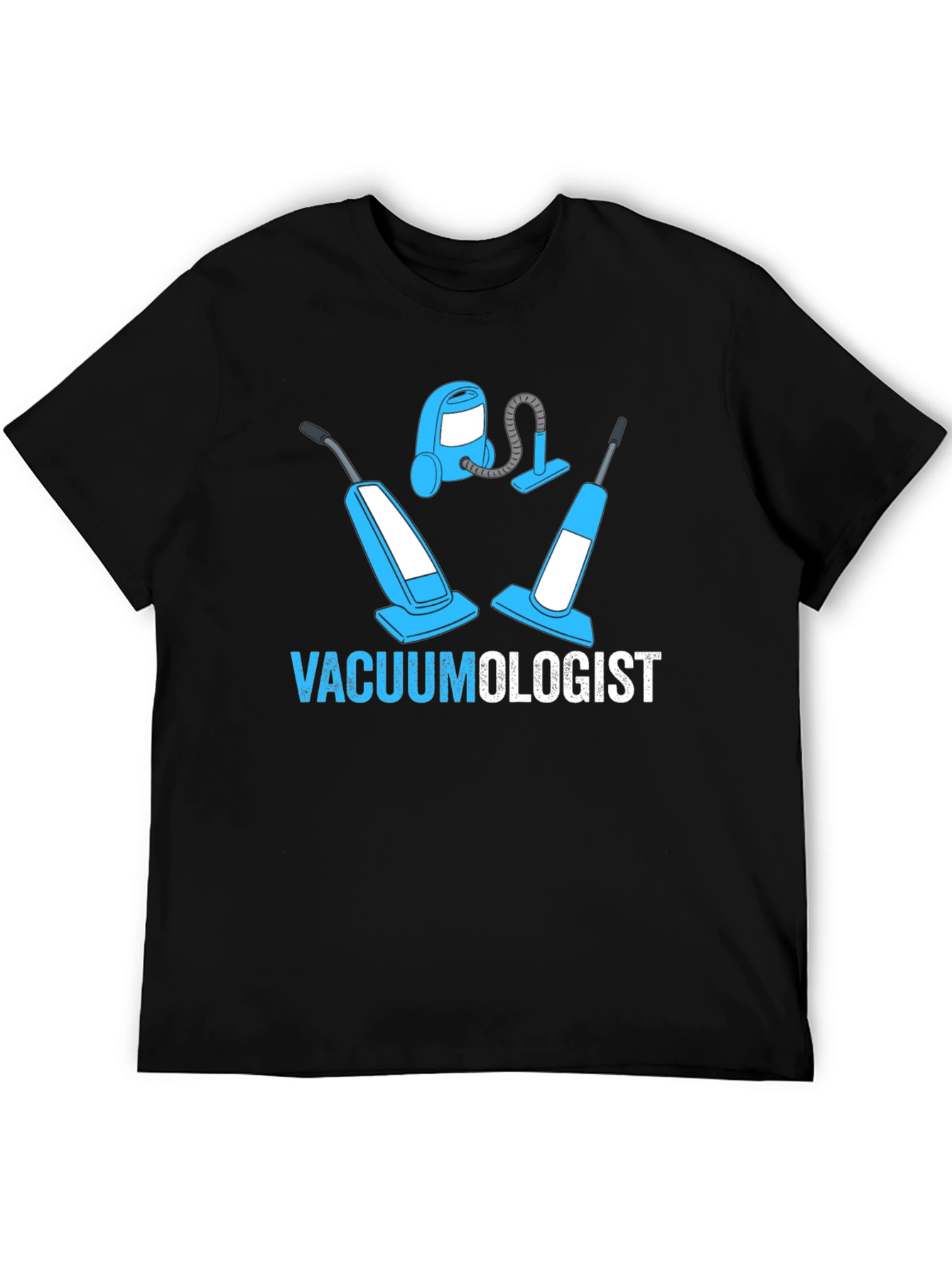 Vacuumologist T-Shirt Funny Cleaning Gift