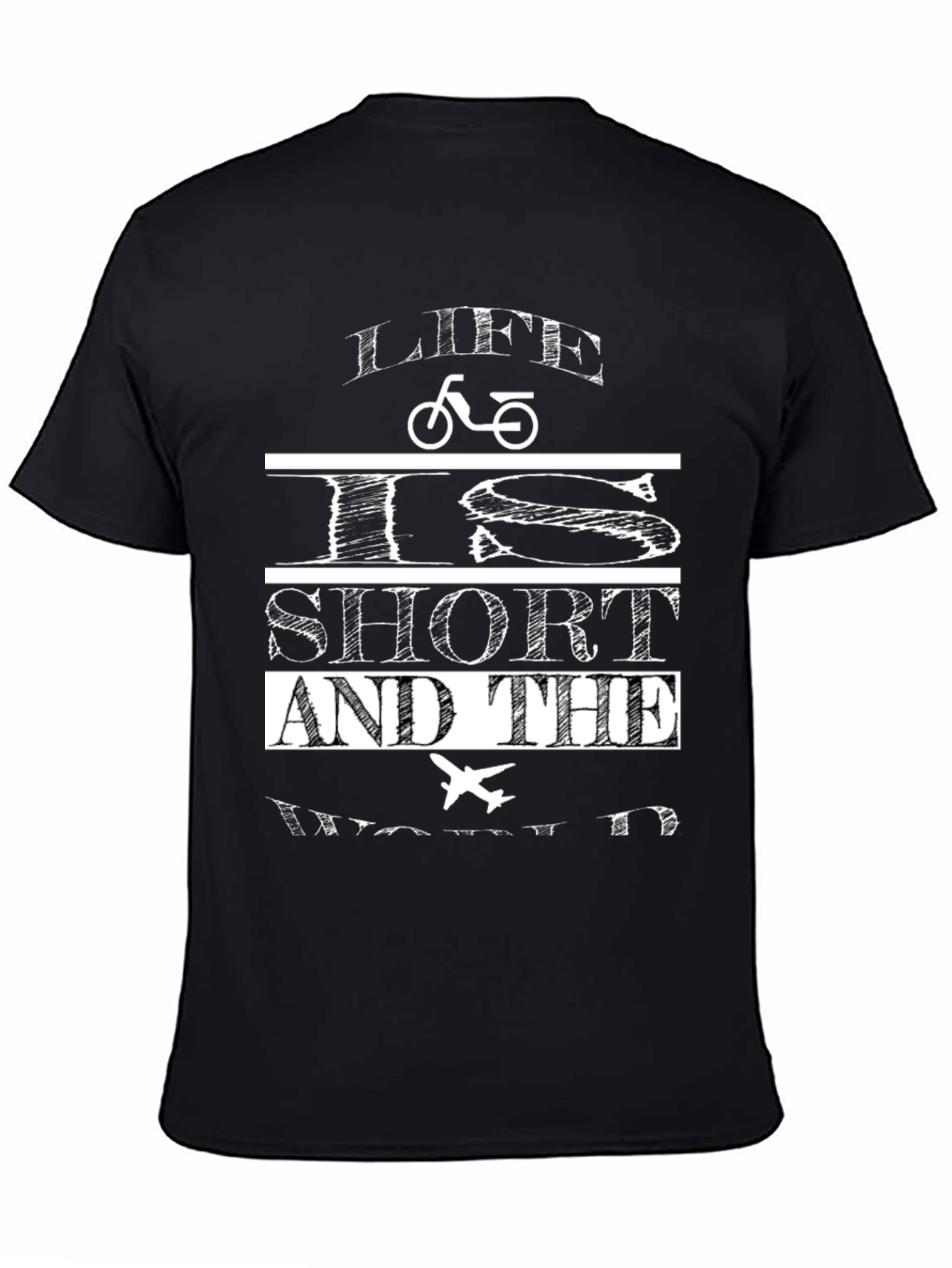 Life Is Short Graphic T-Shirt
