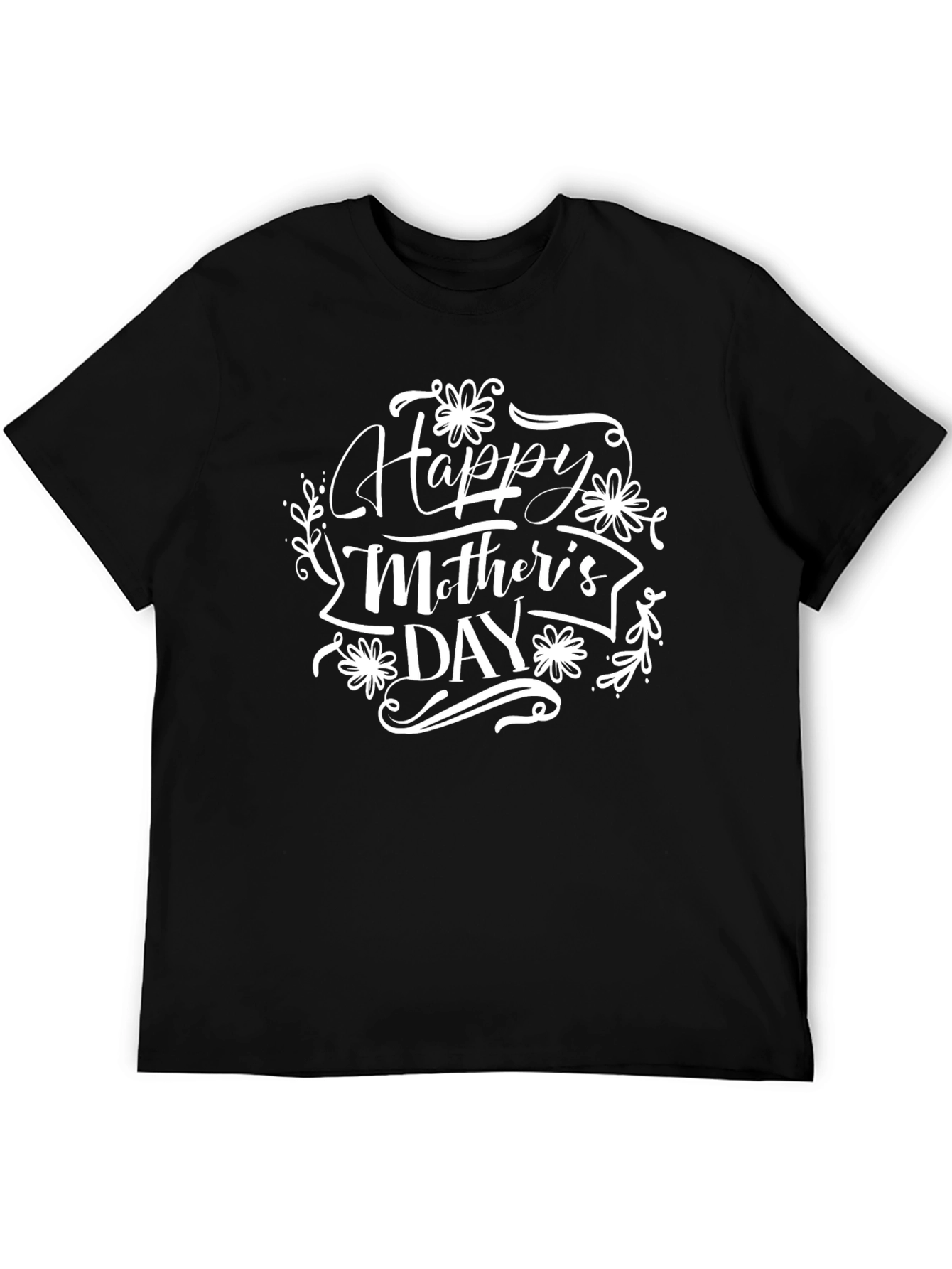 Happy Mothers Day Black T-Shirt