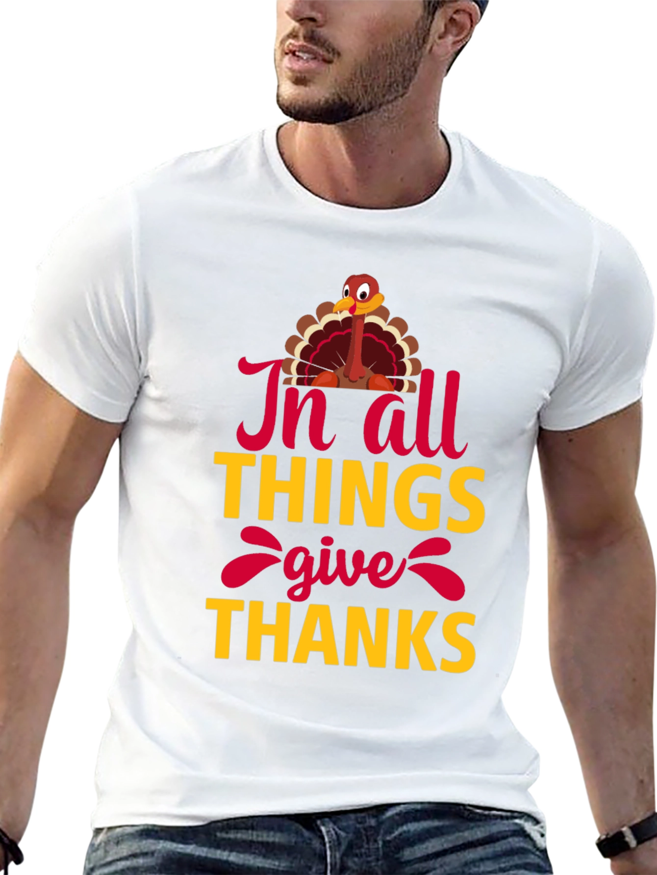 Thanksgiving Turkey T-Shirt - In All Things Give Thanks