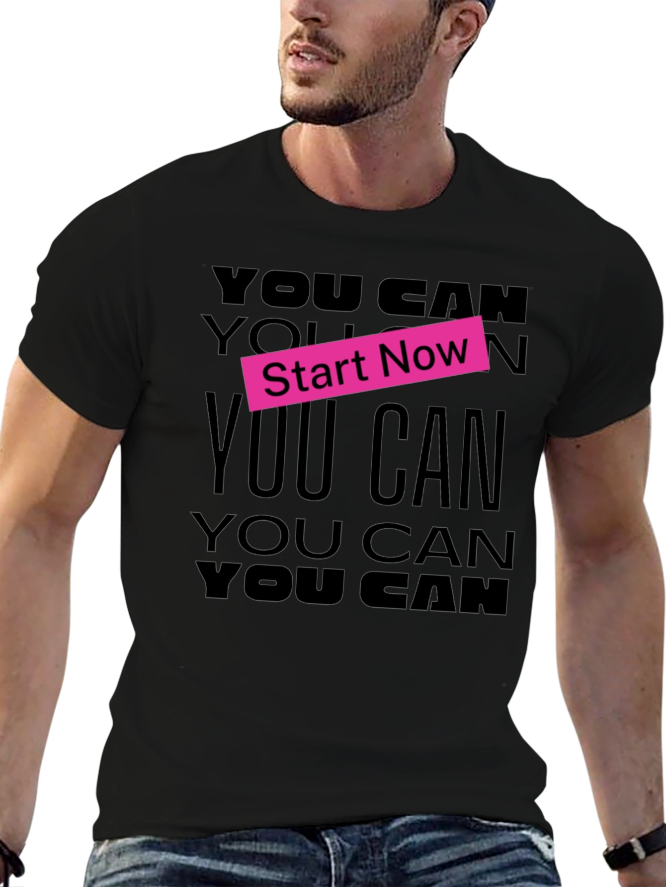 Motivational You Can Start Now Black T-Shirt