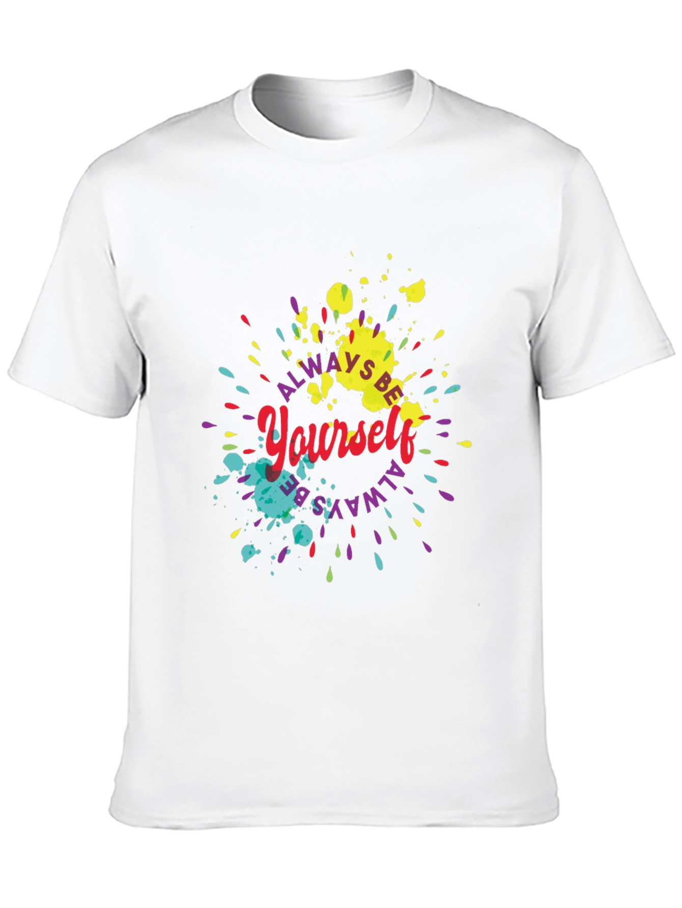 Always Be Yourself Graphic Tee