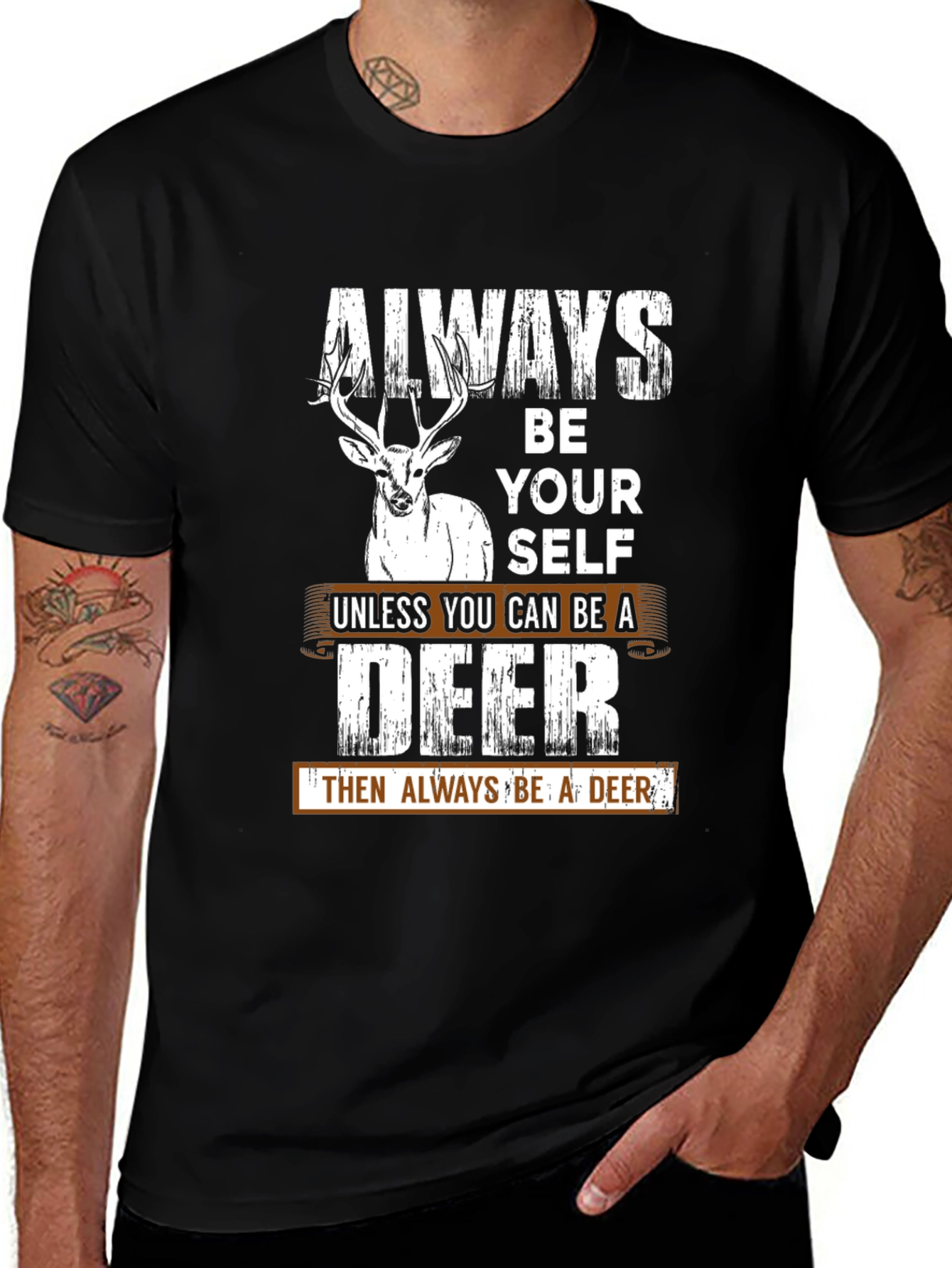 Always Be Yourself Deer Graphic T-Shirt