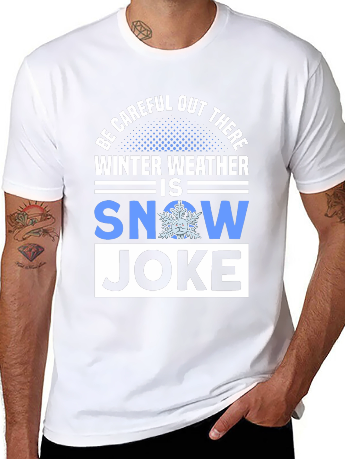 Winter Weather Snow Joke T-Shirt