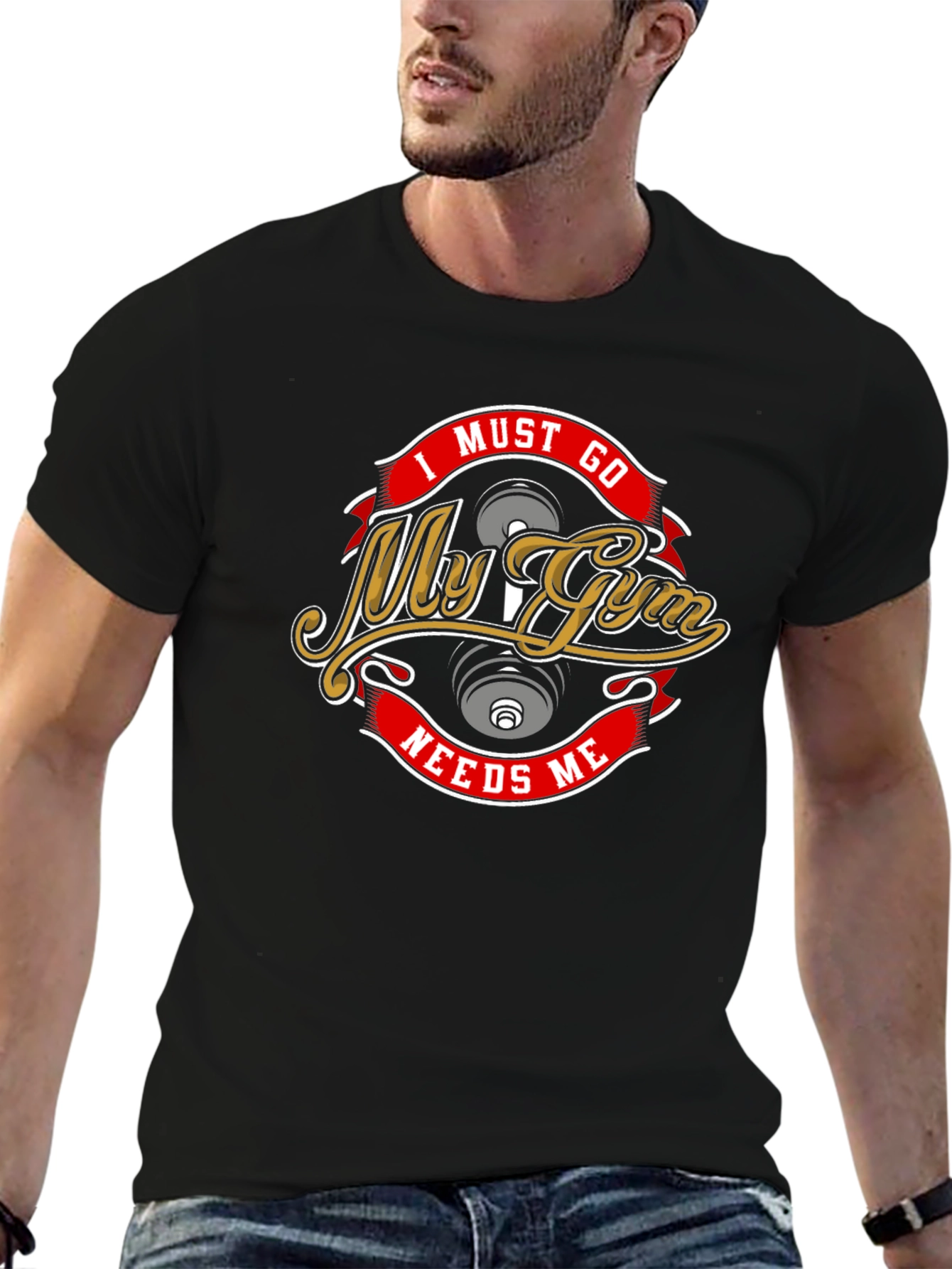 I Must Go My Gym Needs Me Black T-Shirt
