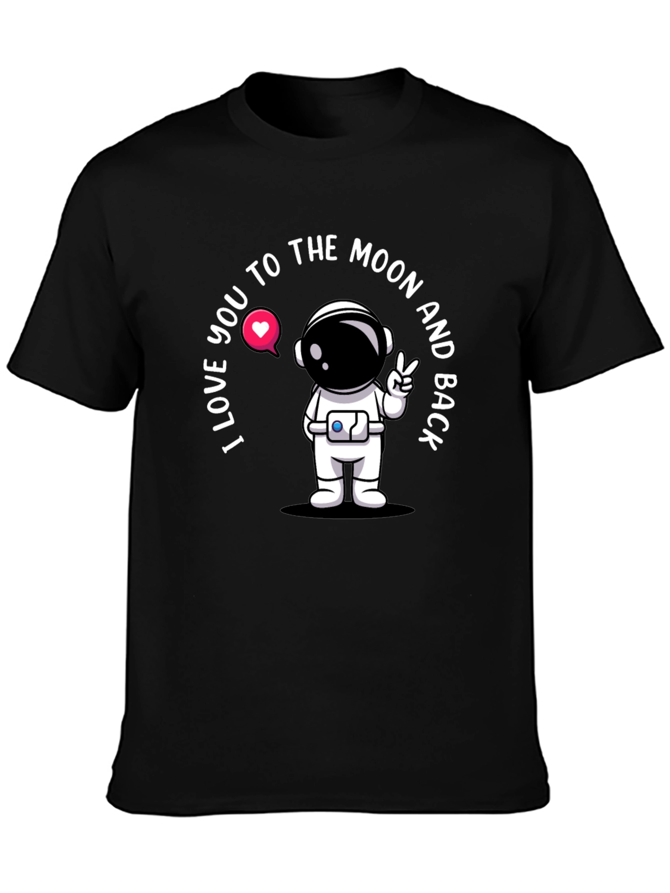 I Love You To The Moon Astronaut Black T-Shirt