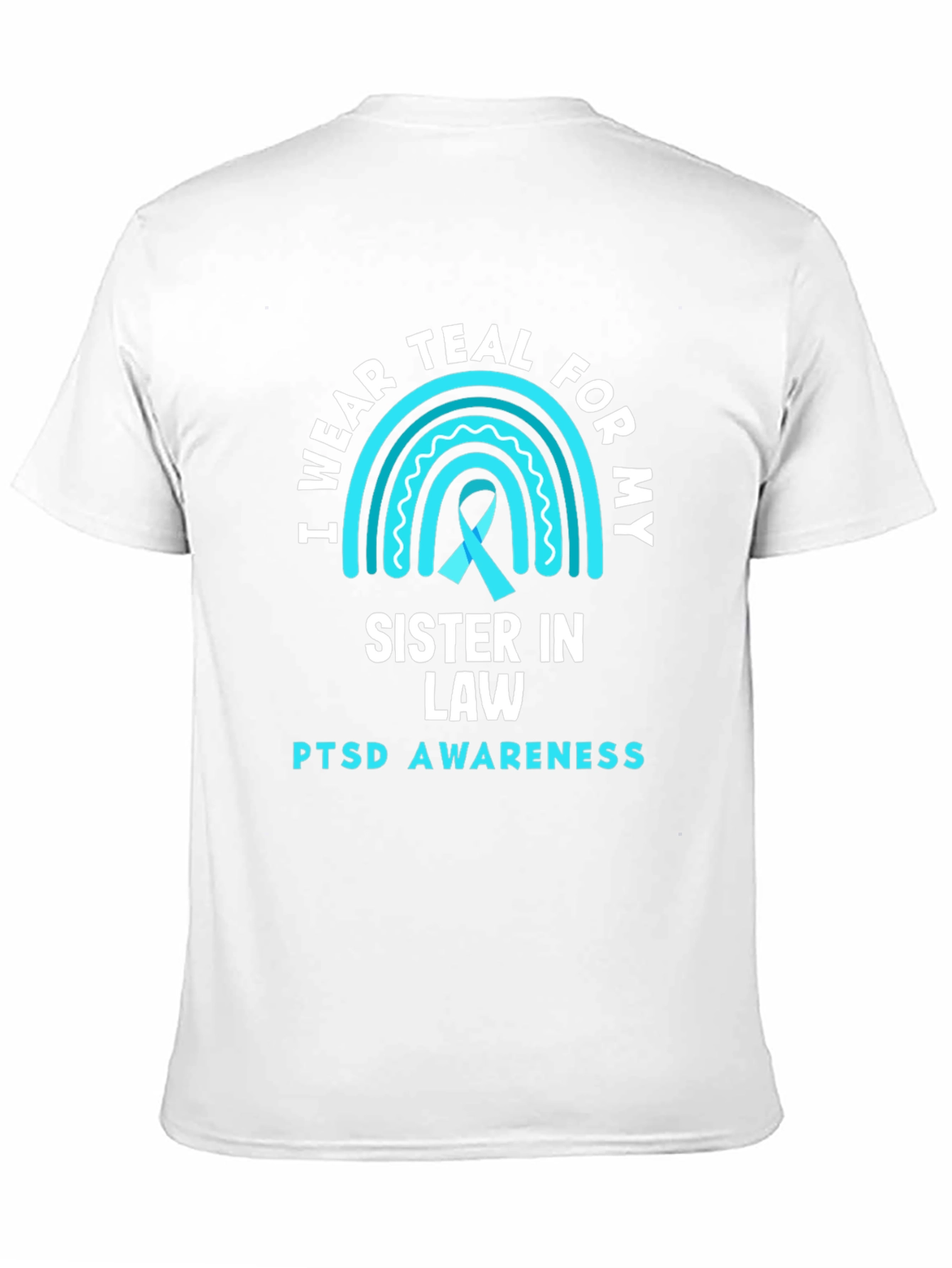 Teal Sister In Law PTSD Awareness Tee
