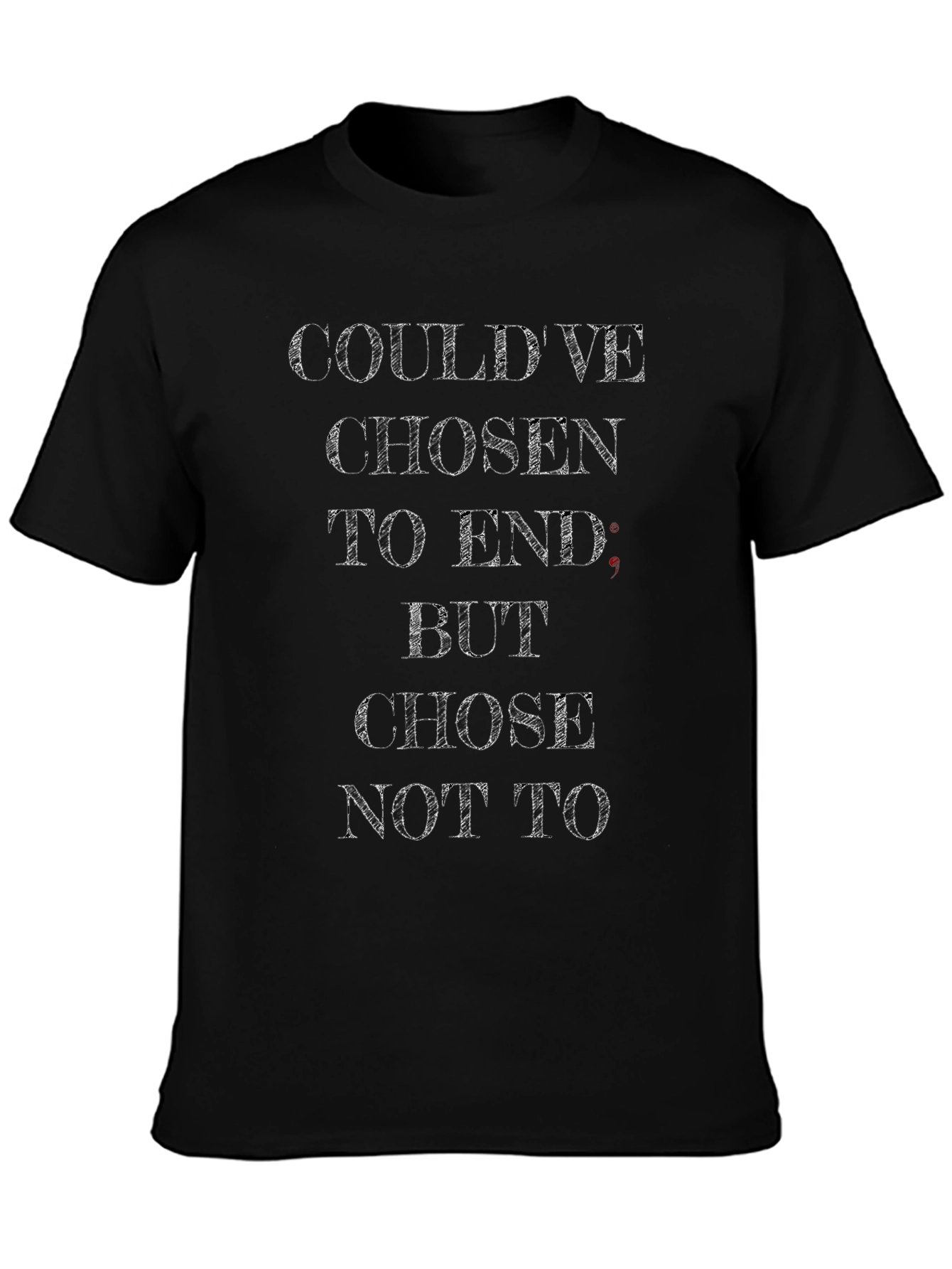 Couldve Chosen to End Graphic Tee