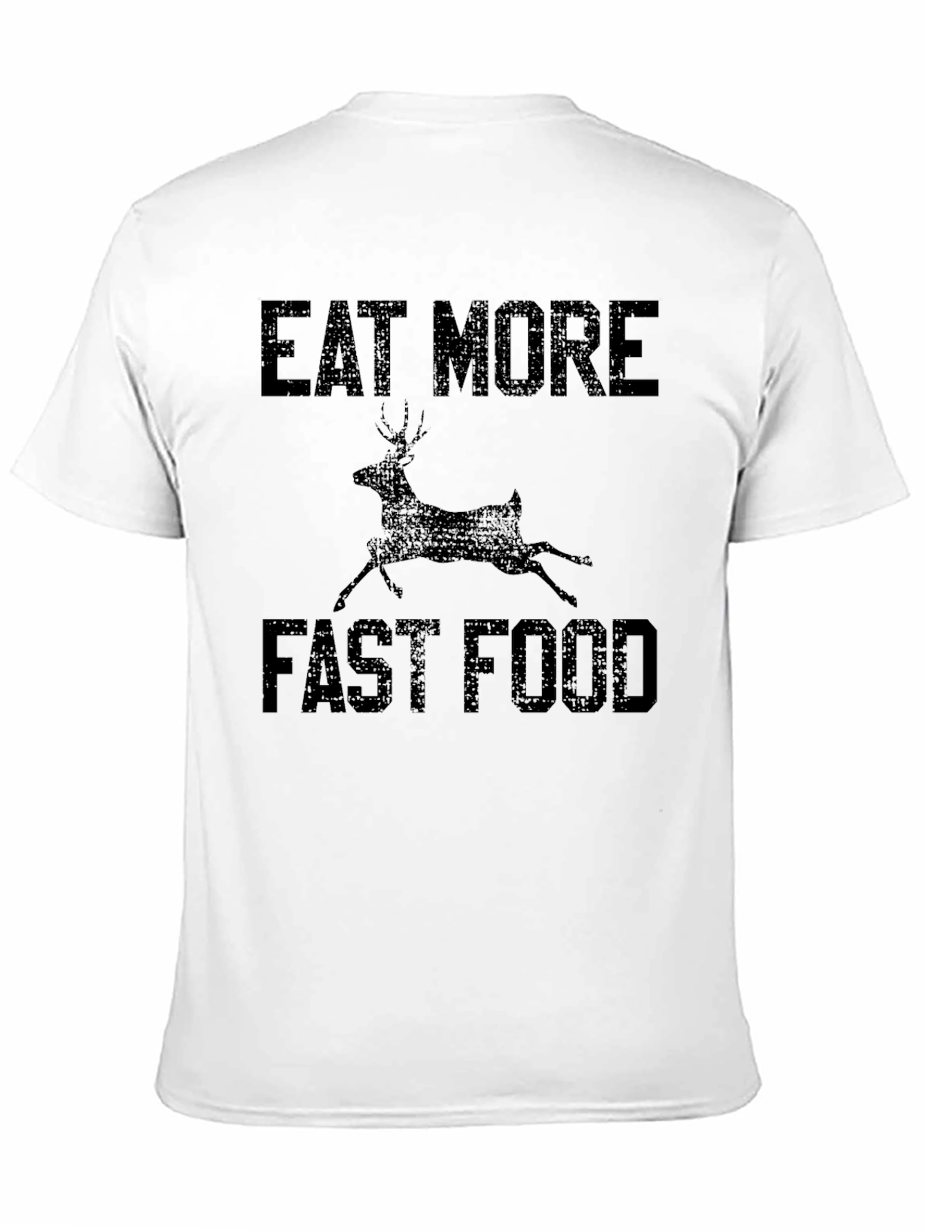 Eat More Deer Fast Food Graphic Tee