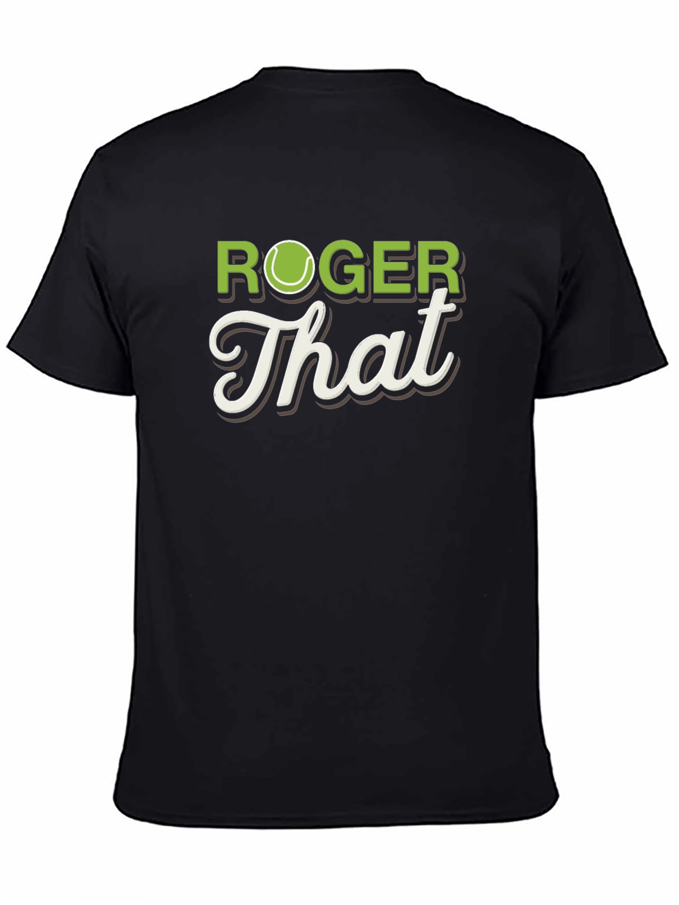 Roger That Tennis T-Shirt - Funny Player Tee