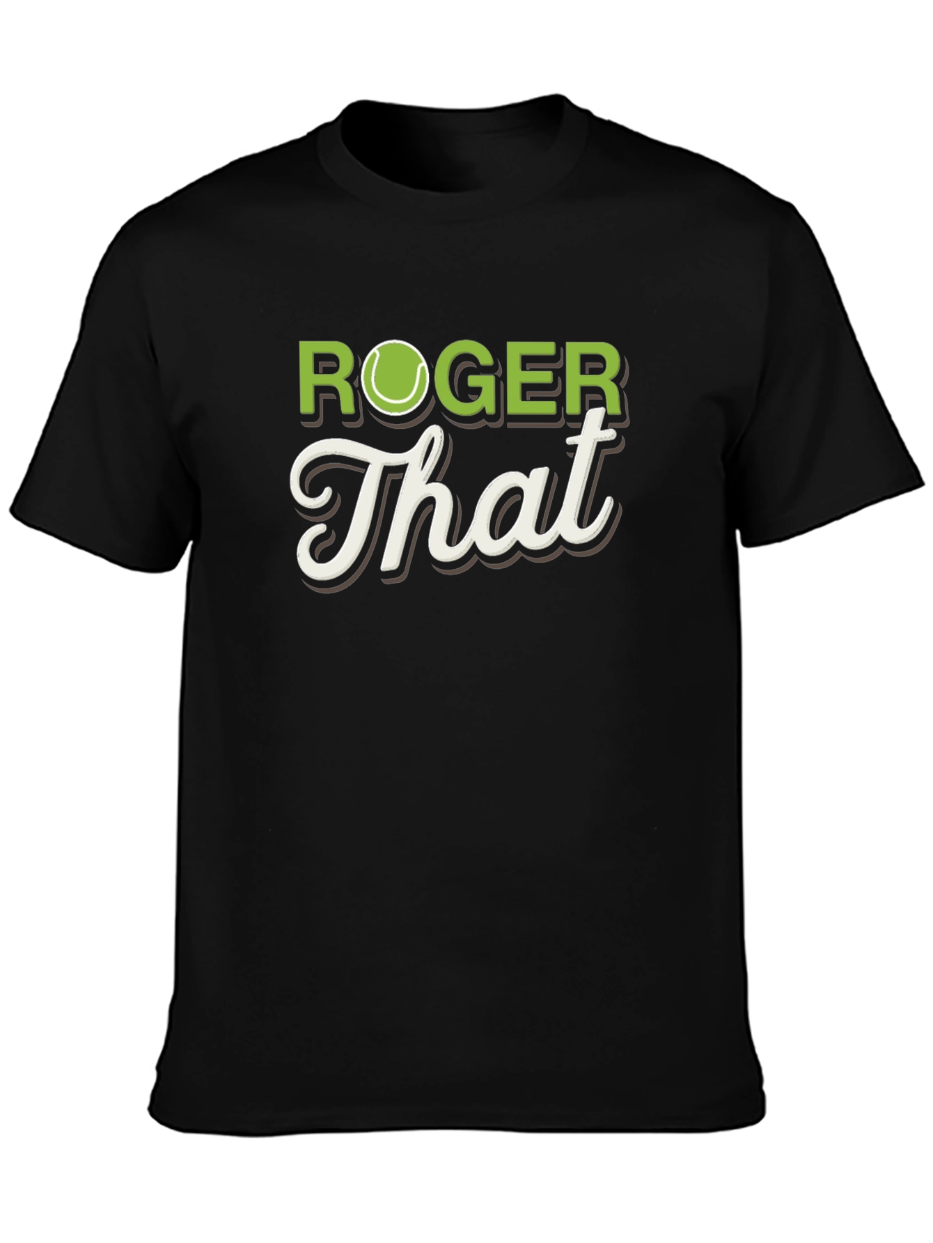 Roger That Tennis T-Shirt - Funny Player Tee