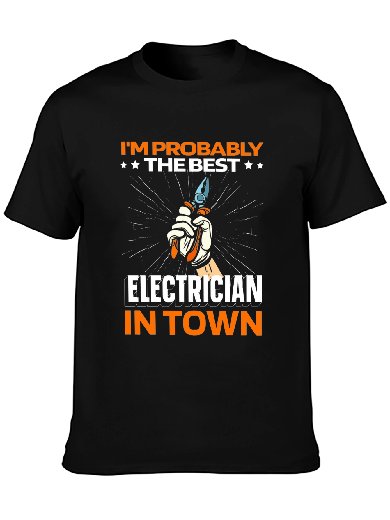 Electrician T-Shirt - Best in Town!