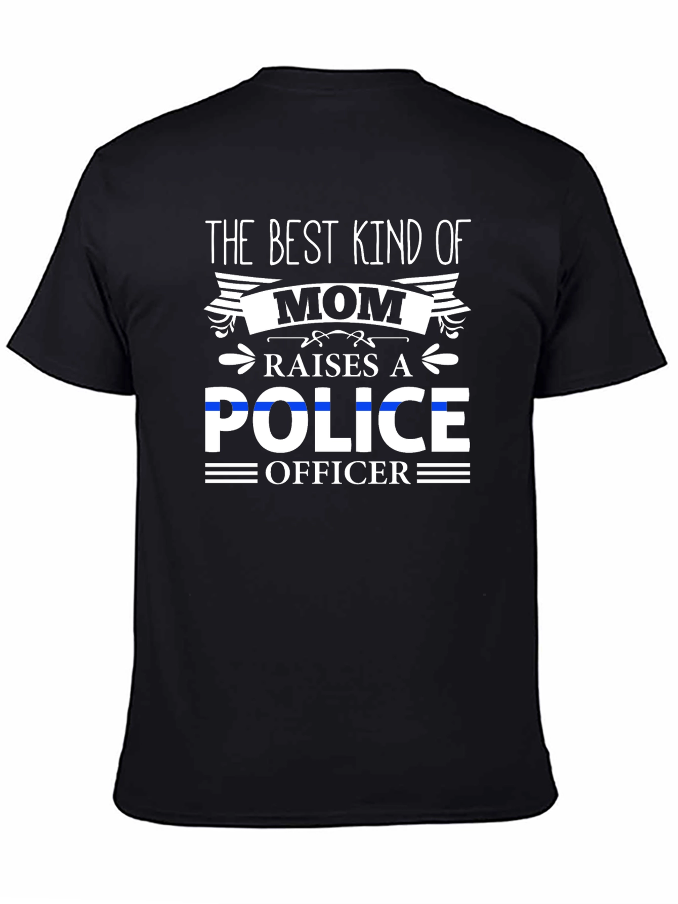 Best Kind of Mom Police Officer T-Shirt