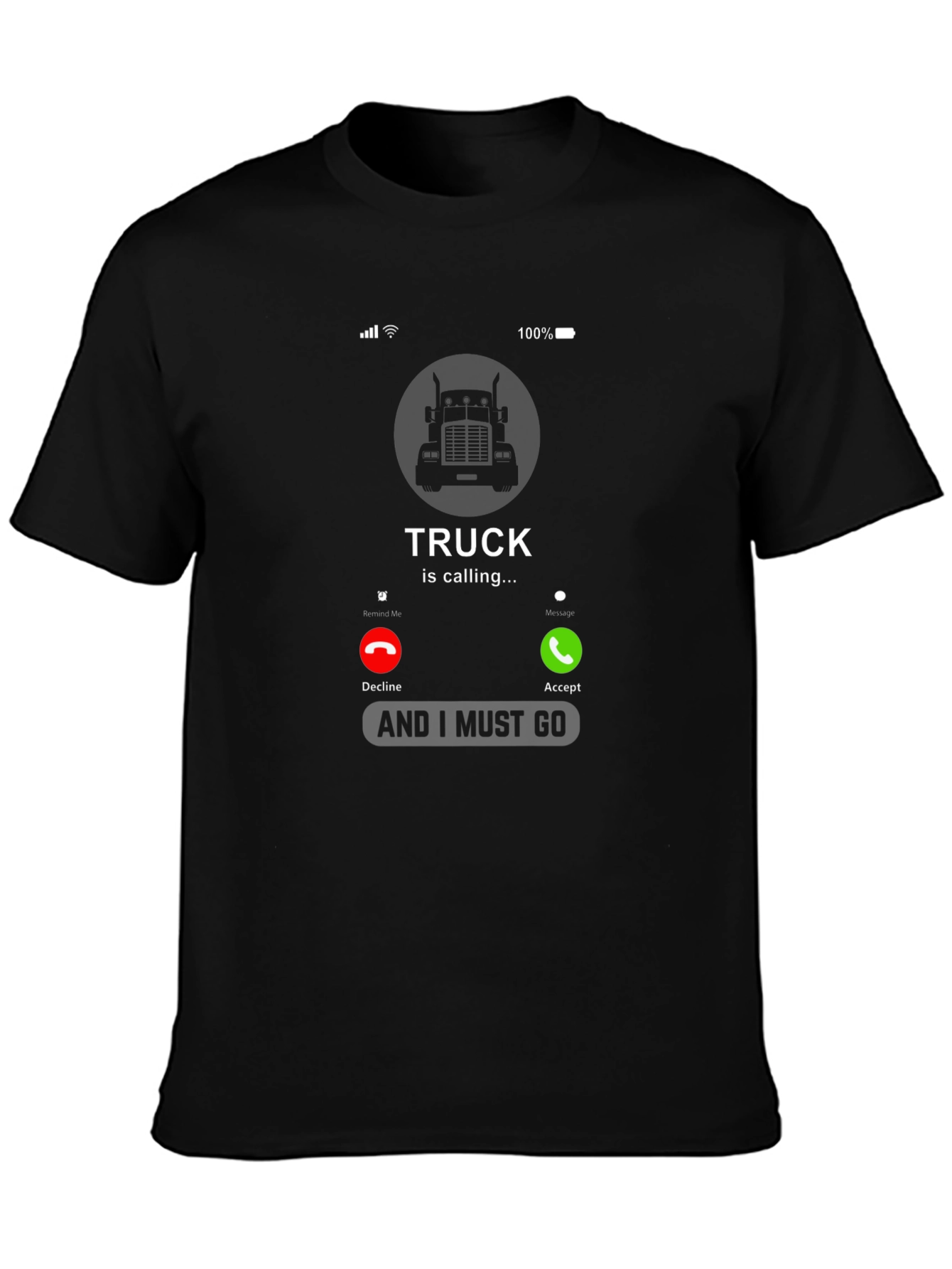 Truck is Calling T-Shirt - Drivers Must Have!
